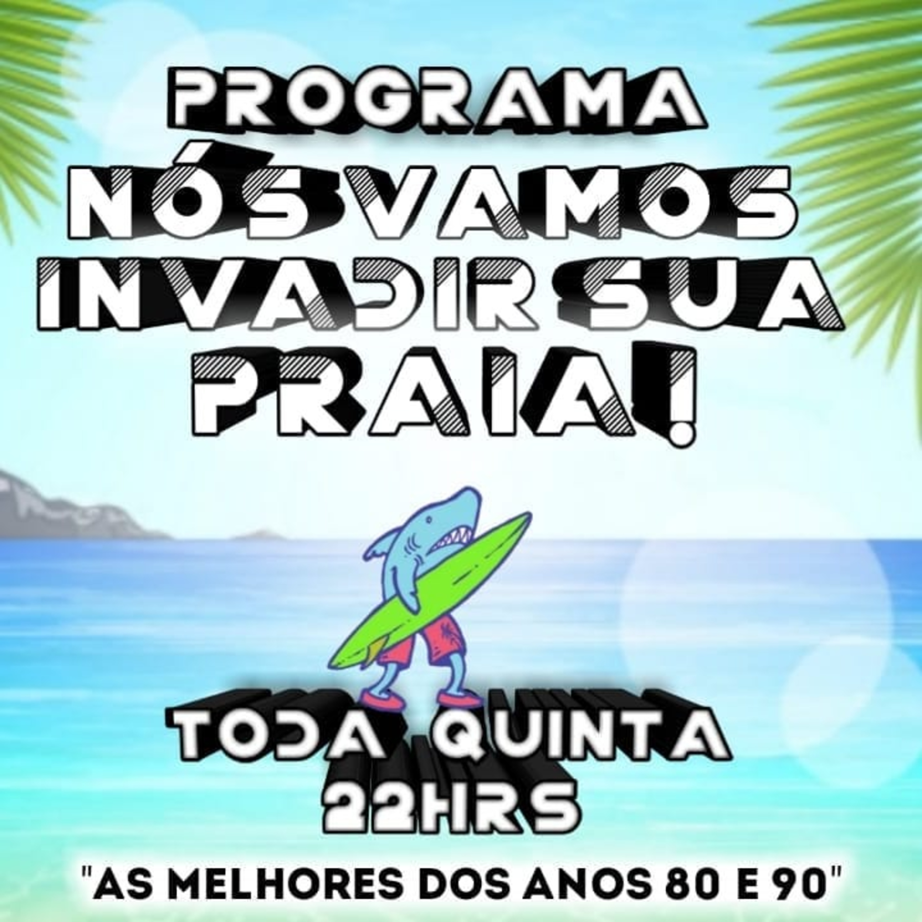 !Nós Vamos Invadir Sua Praia - 3 Temporada #8