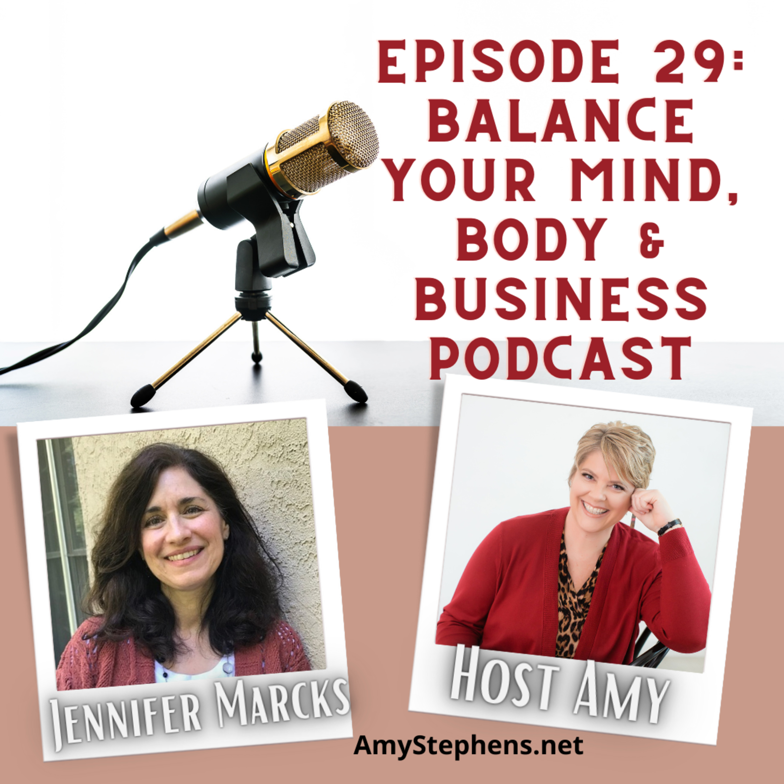 Balance Your Mind, Body and Business with Amy Stephens