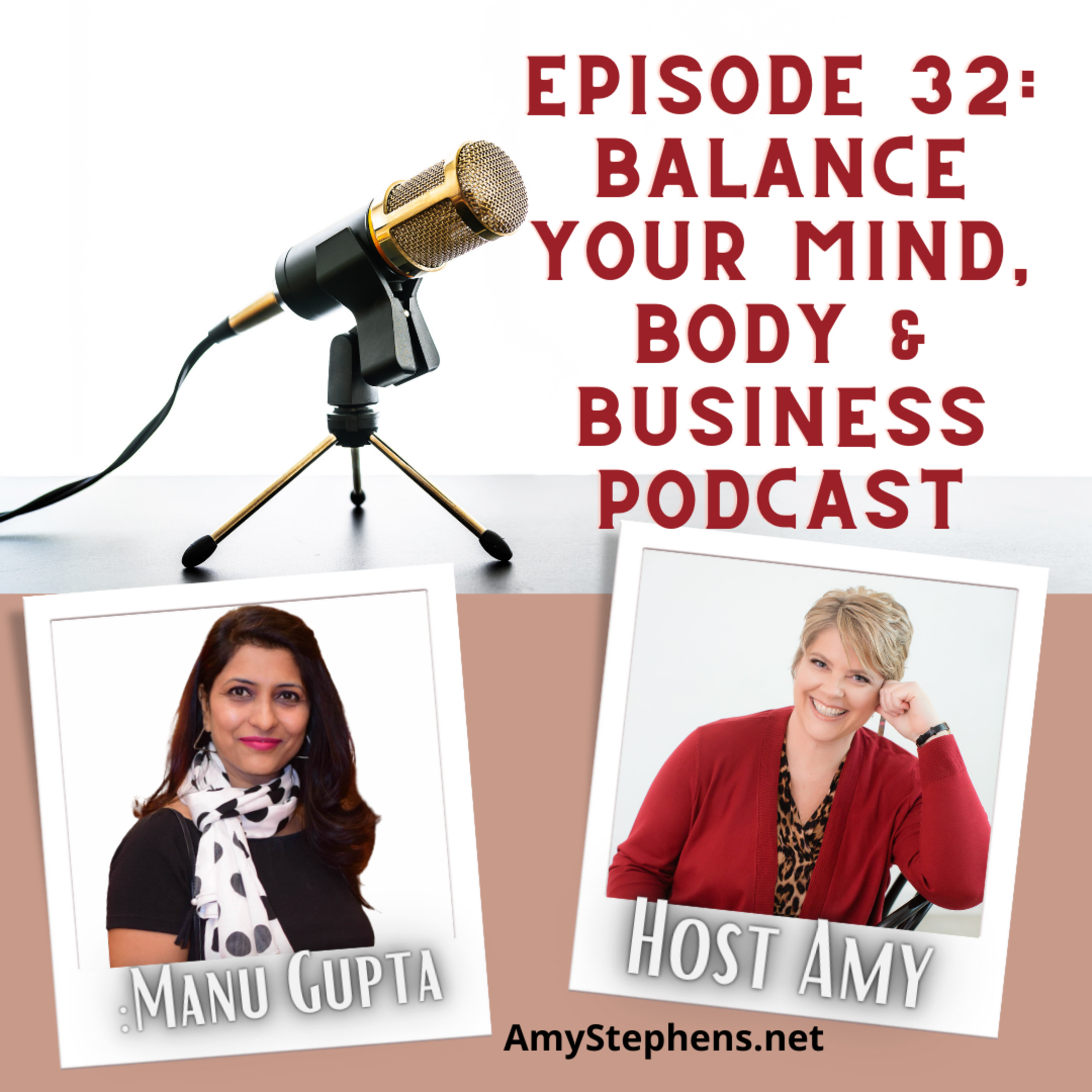 Balance Your Mind, Body and Business with Amy Stephens