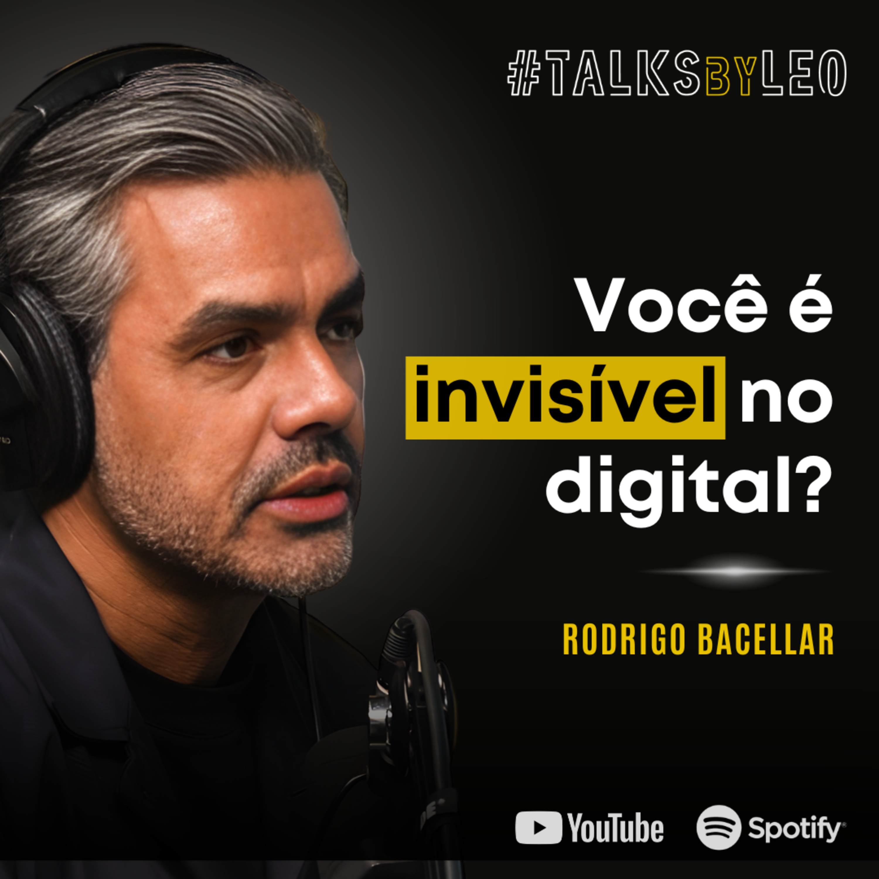 #231: RODRIGO BACELLAR: Você Tem Autoridade, Mas Ninguém Te Vê no Digital? episode artwork