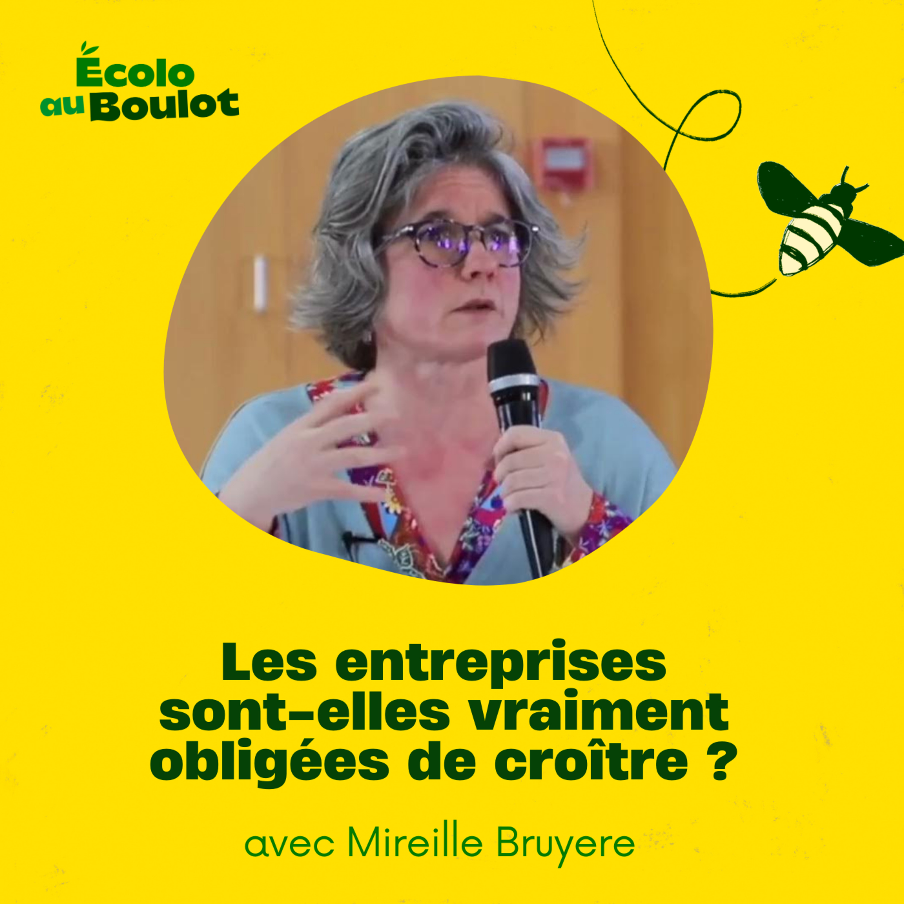 99. Les entreprises sont-elles vraiment obligées de croître ? avec Mireille Bruyere | Croissance, productivité et écologie