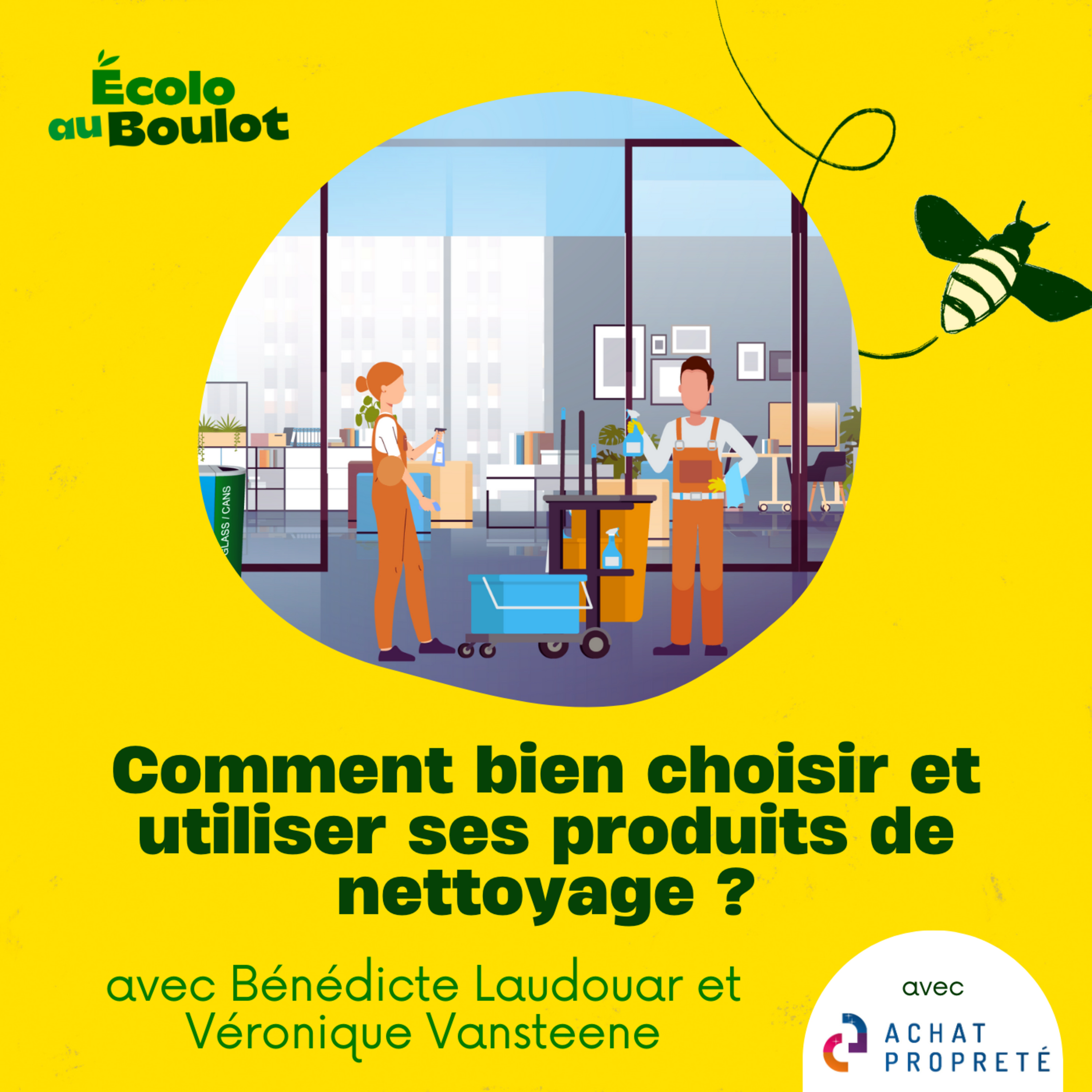 108. Comment bien choisir et utiliser ses produits de nettoyage l santé environnementale, labels, bonnes pratiques