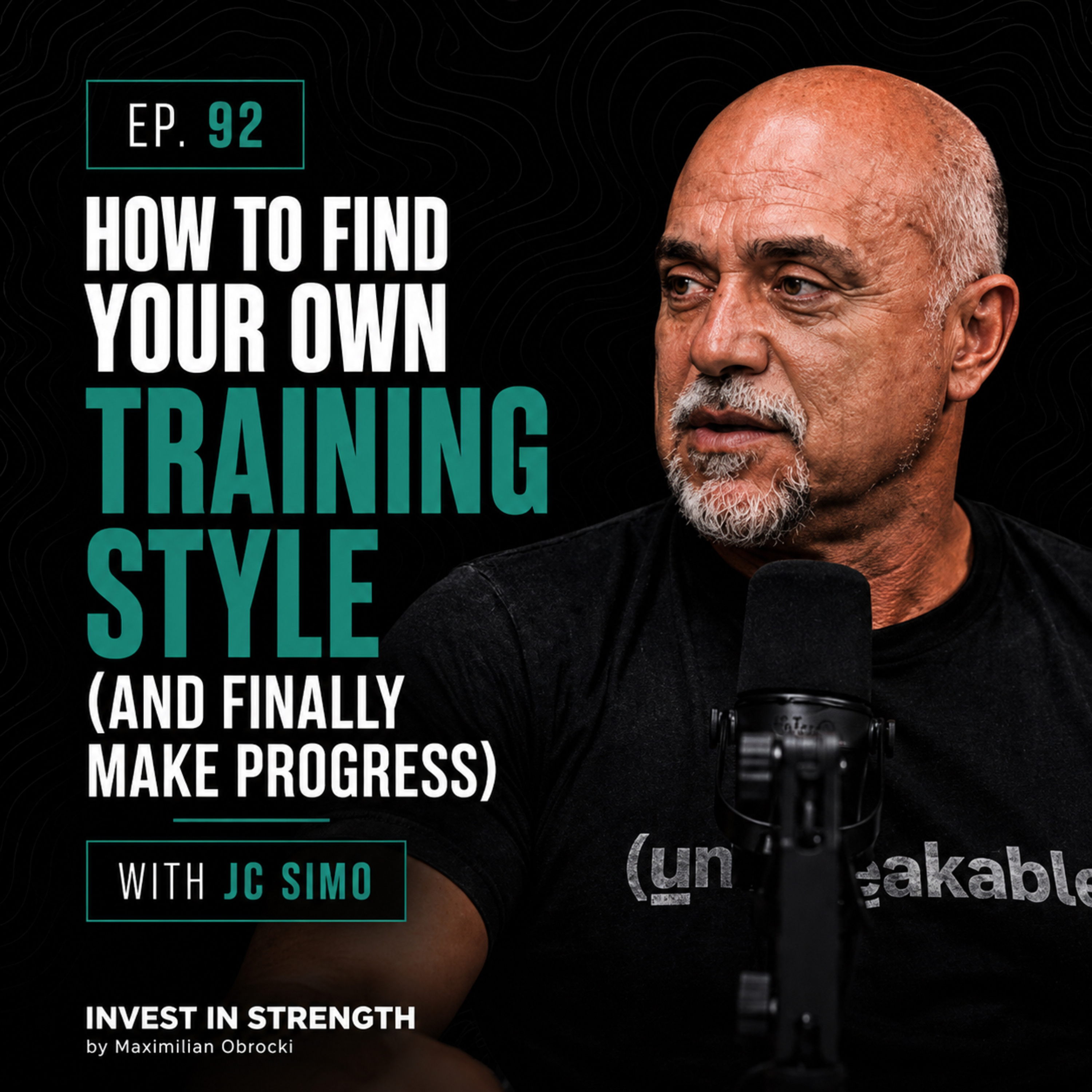 How To Find Your Own Training Style (And Finally Make Progress) - Ep. 92 with JC Simo:  episode artwork