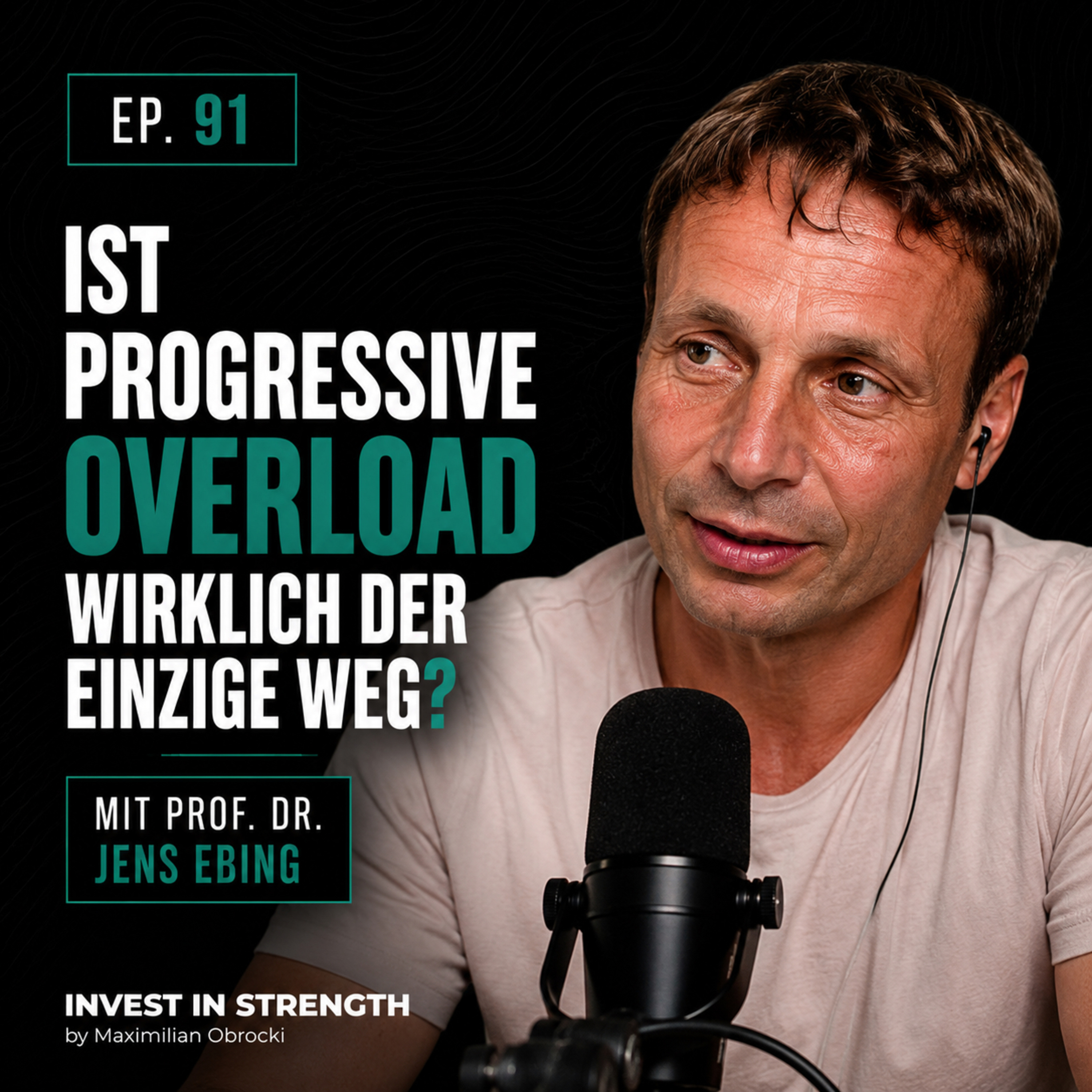 Ist Progressive Overload wirklich der einzige Weg? - Ep. 91 mit Prof. Dr. Jens Ebing episode artwork
