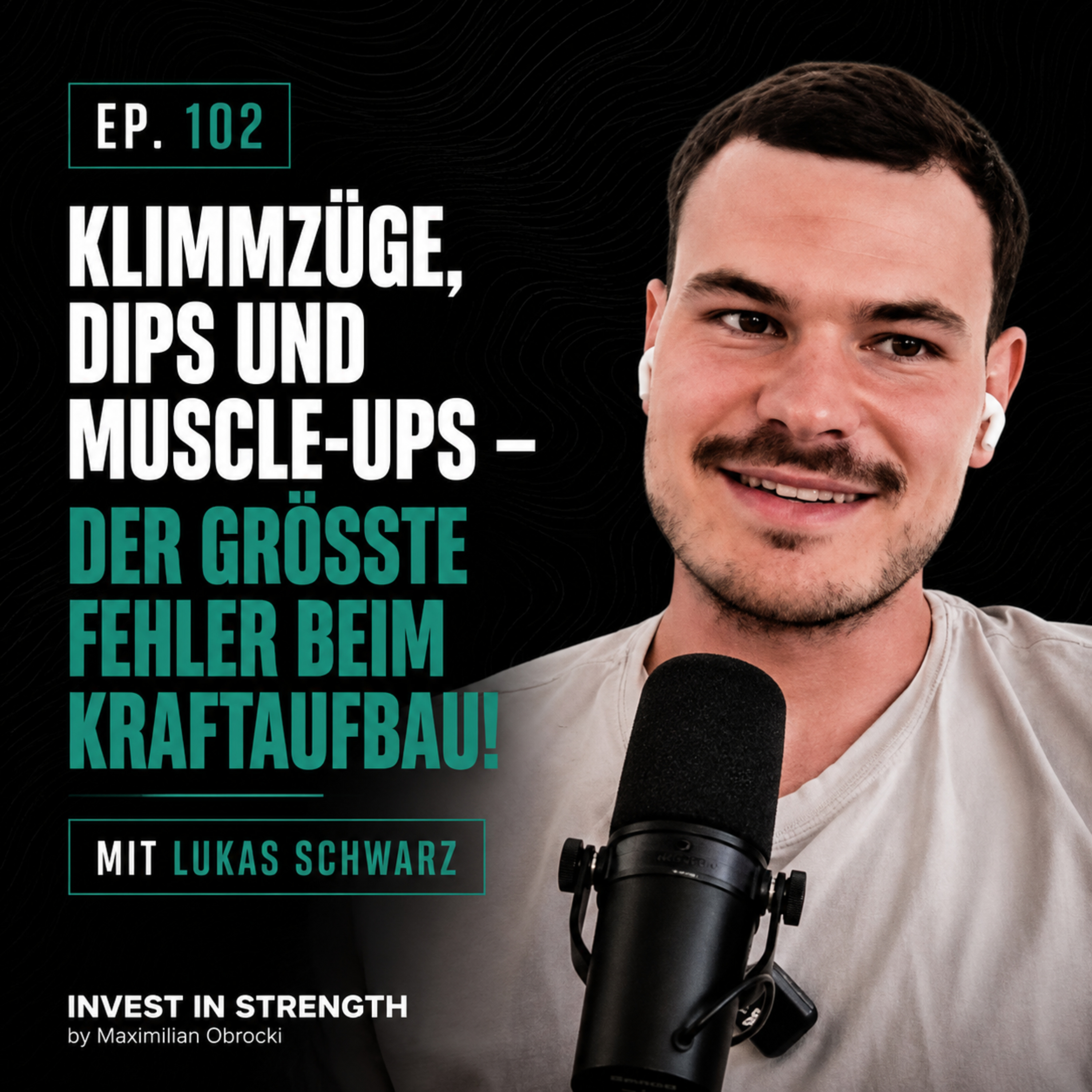 Klimmzüge, Dips und Muscle-Ups – Der größte Fehler beim Kraftaufbau! - Ep. 102 mit Lukas Schwarz episode artwork