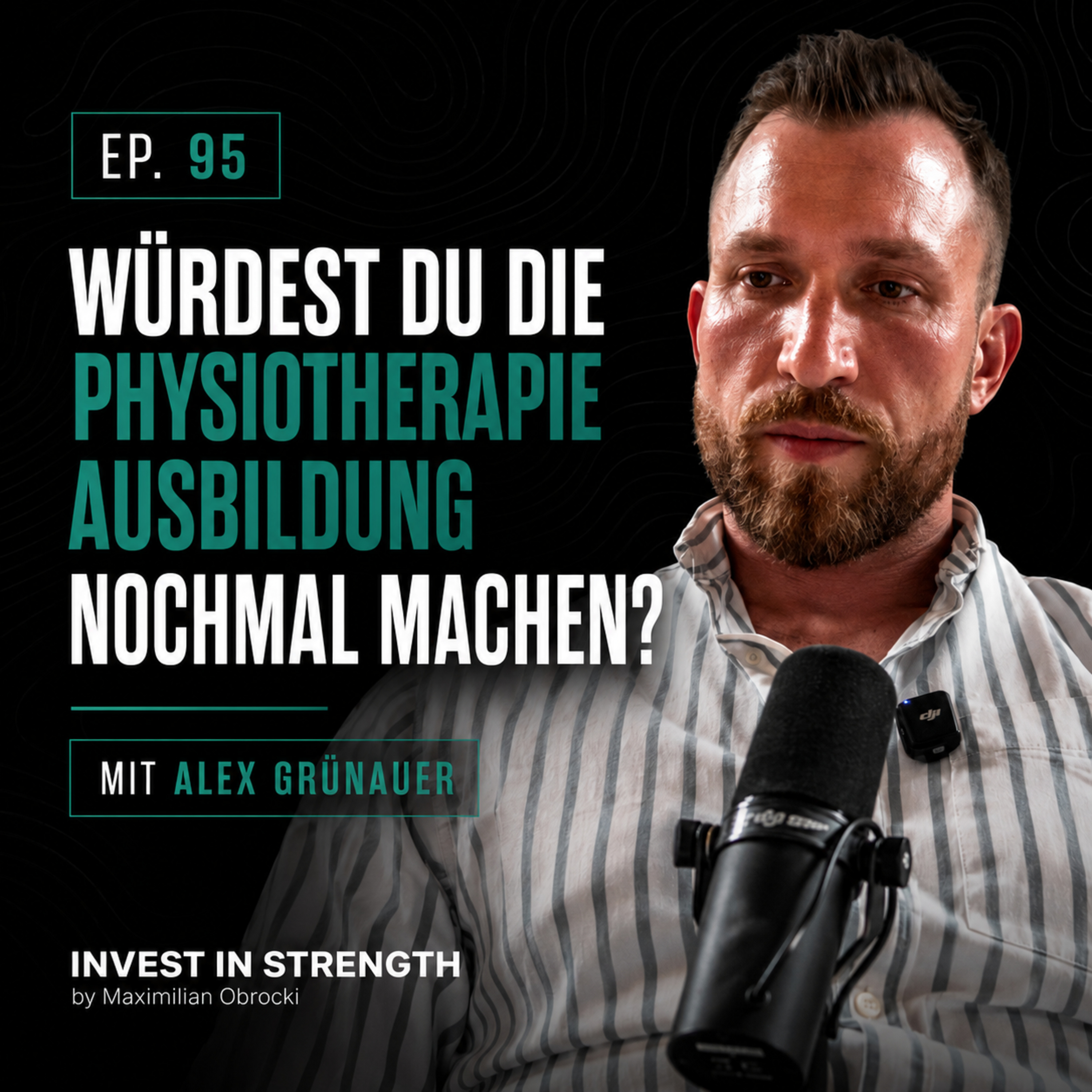 Würdest du die Physiotherapie Ausbildung nochmal machen? - Ep. 95 mit Alex Grünauer episode artwork