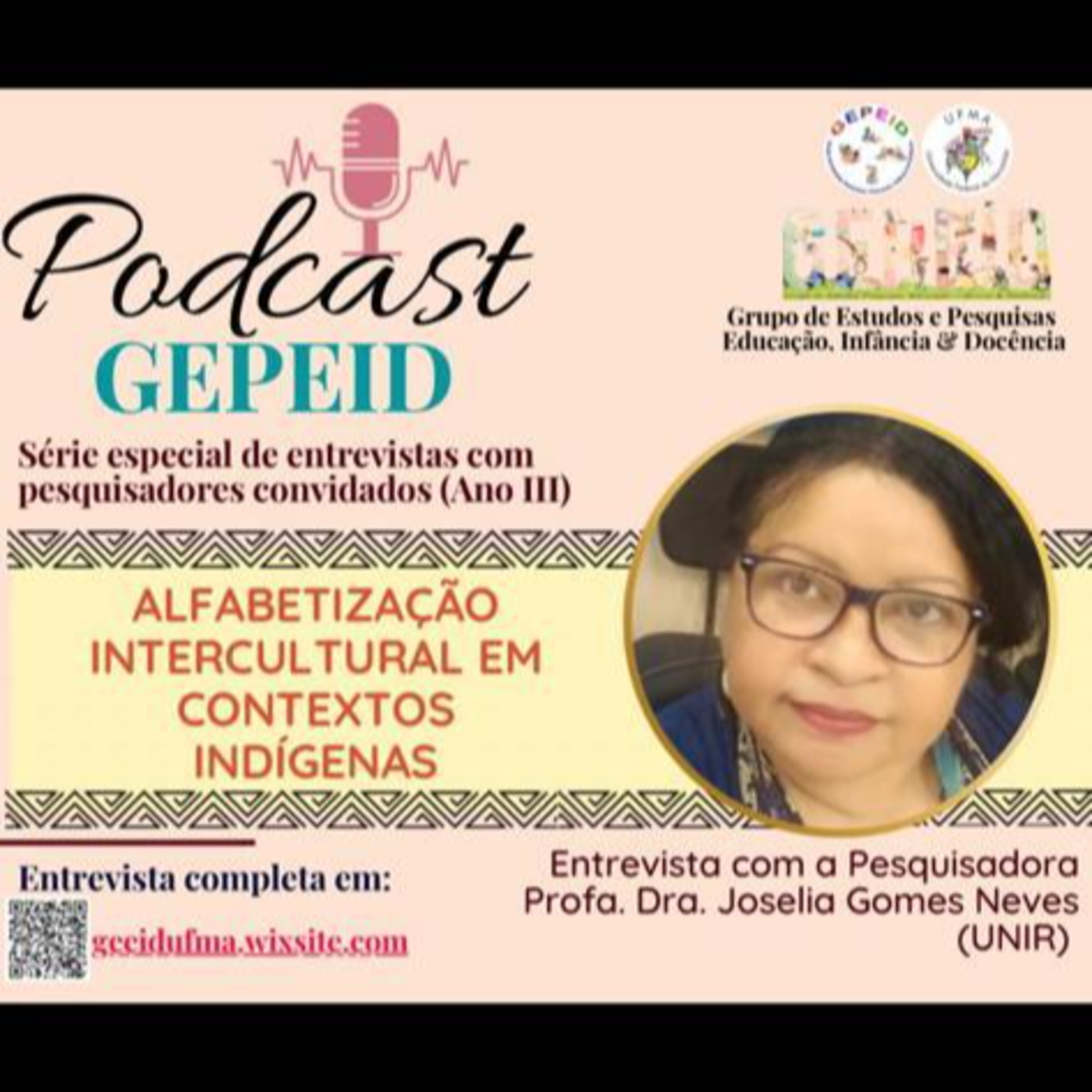 Séries de Podcast do Grupo de Estudos e Pesquisas - GEPEID/UFMA