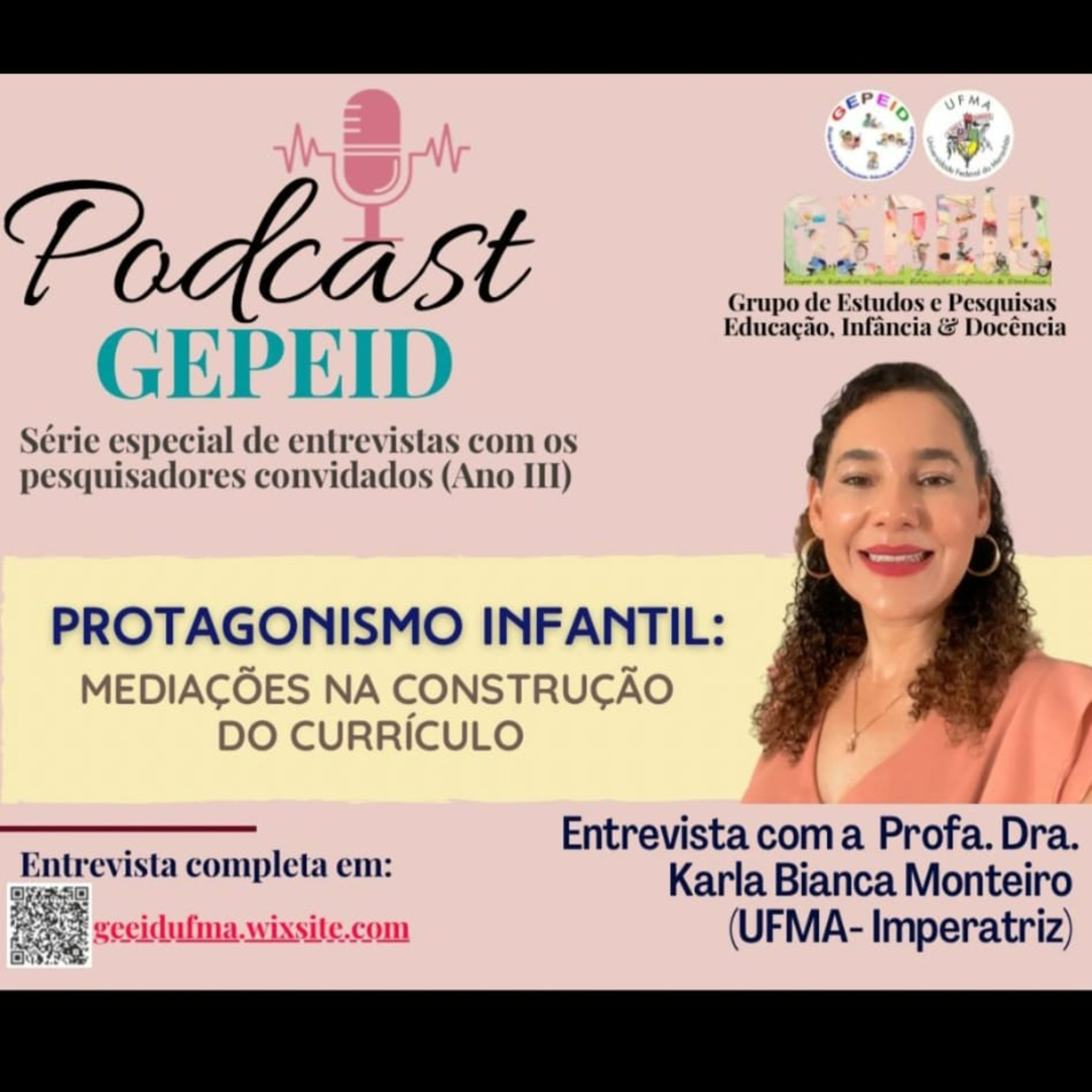 Séries de Podcast do Grupo de Estudos e Pesquisas - GEPEID/UFMA