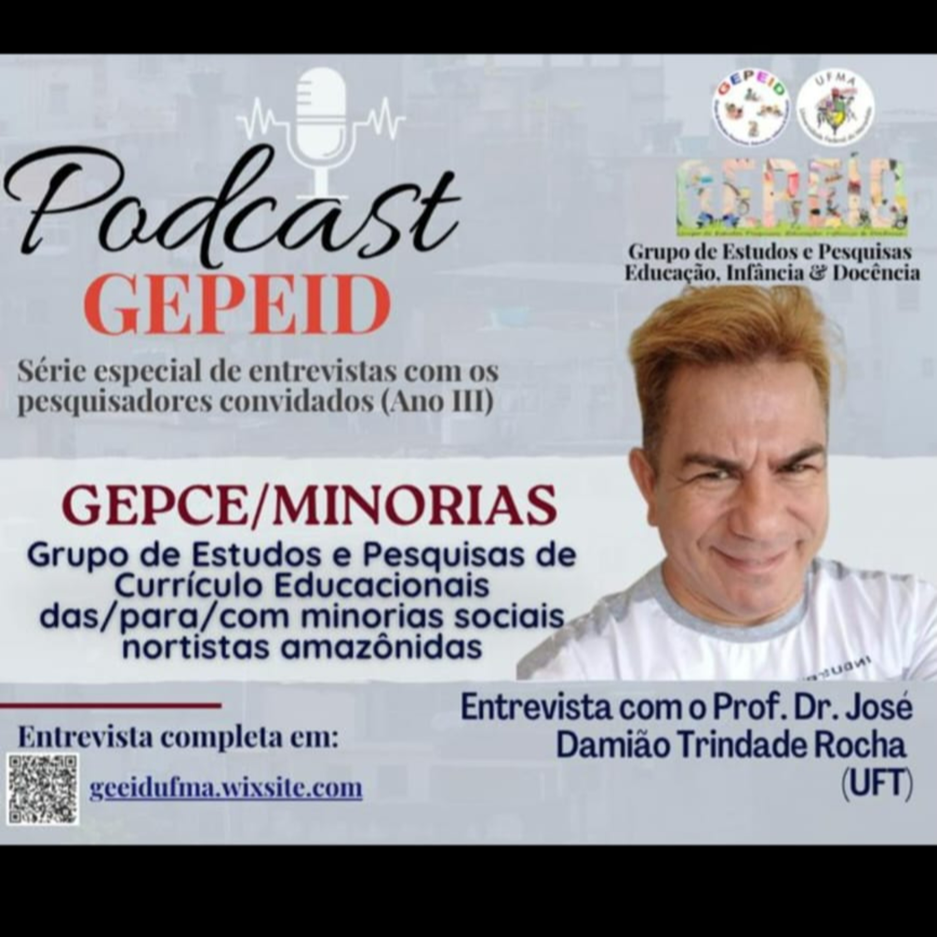 Séries de Podcast do Grupo de Estudos e Pesquisas - GEPEID/UFMA