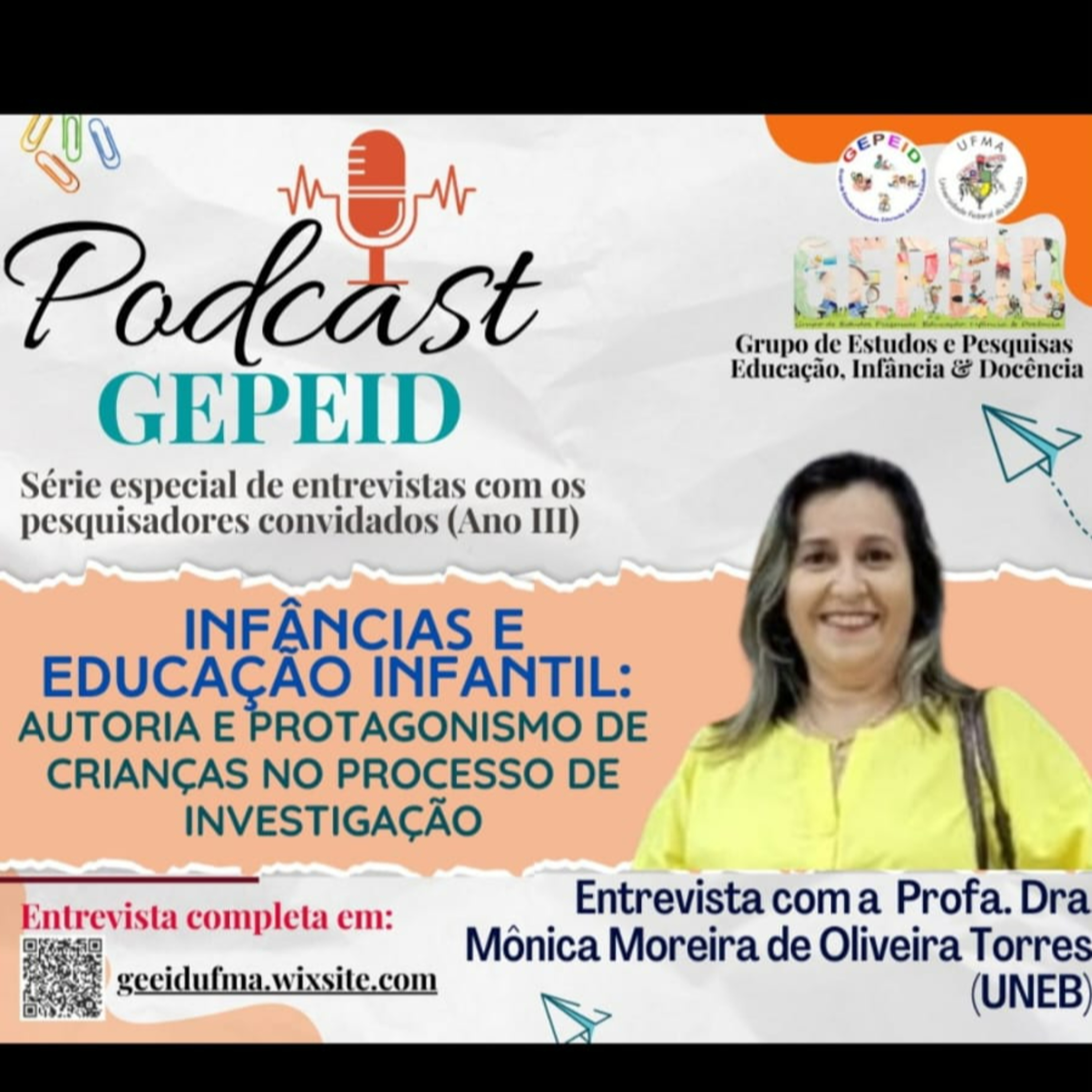 Séries de Podcast do Grupo de Estudos e Pesquisas - GEPEID/UFMA