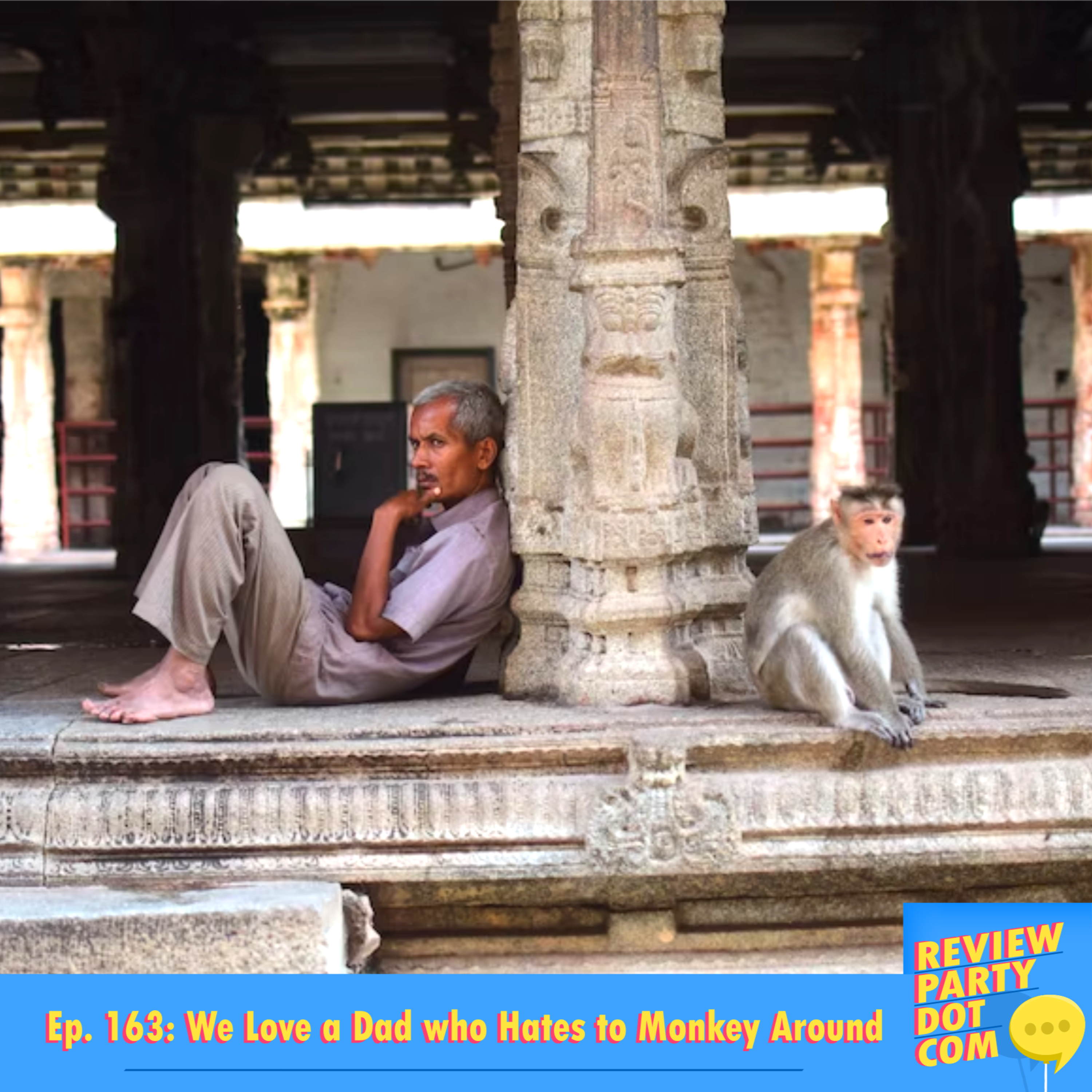 RPDC 163: We Love a Dad who Hates to Monkey Around episode artwork