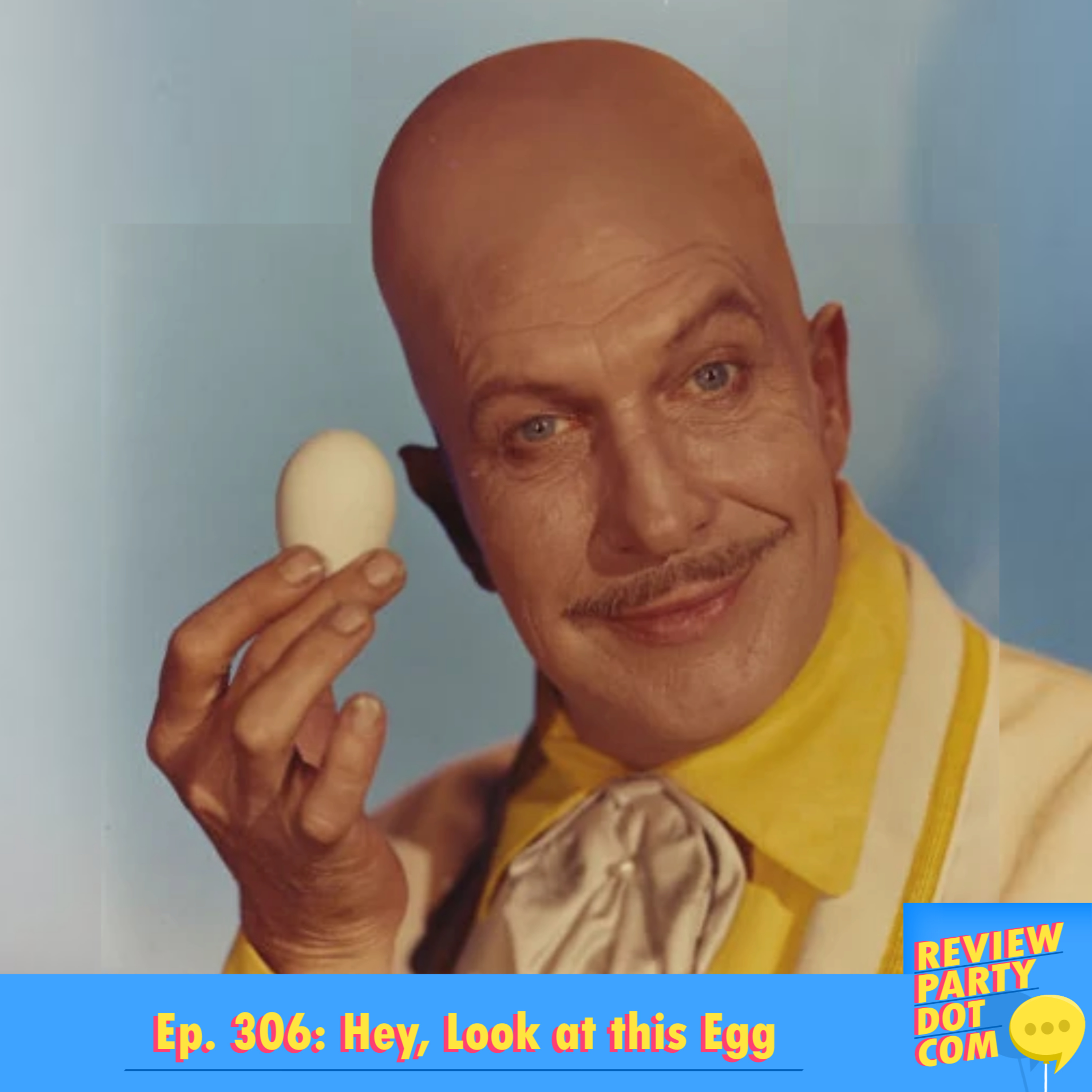 RPDC 306: Hey, Look at this Egg episode artwork