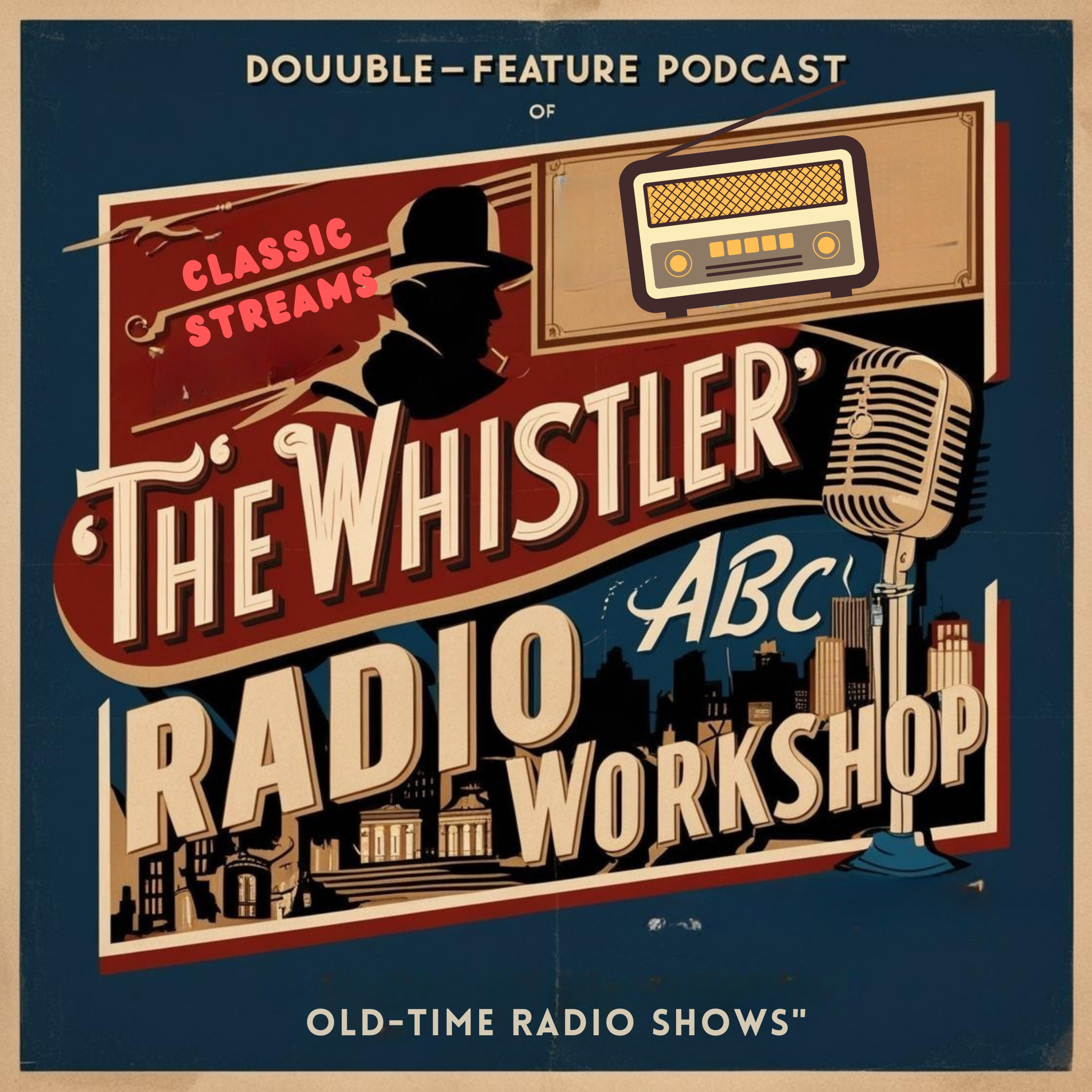 The Whistler: Borrowed Byline (01-27-1952) / ABC Radio Workshop: The Word (1950) episode artwork