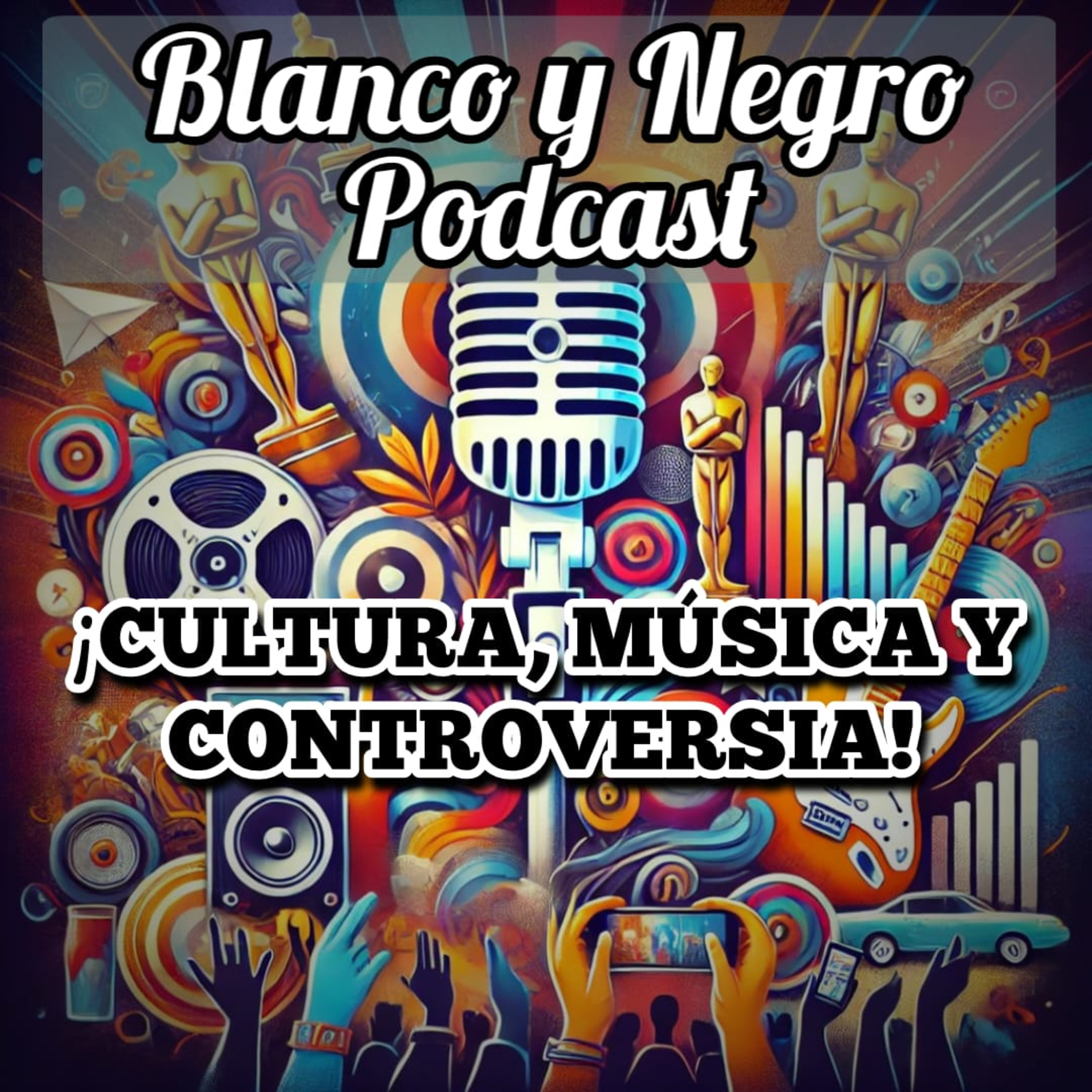 Blanco y Negro Podcast