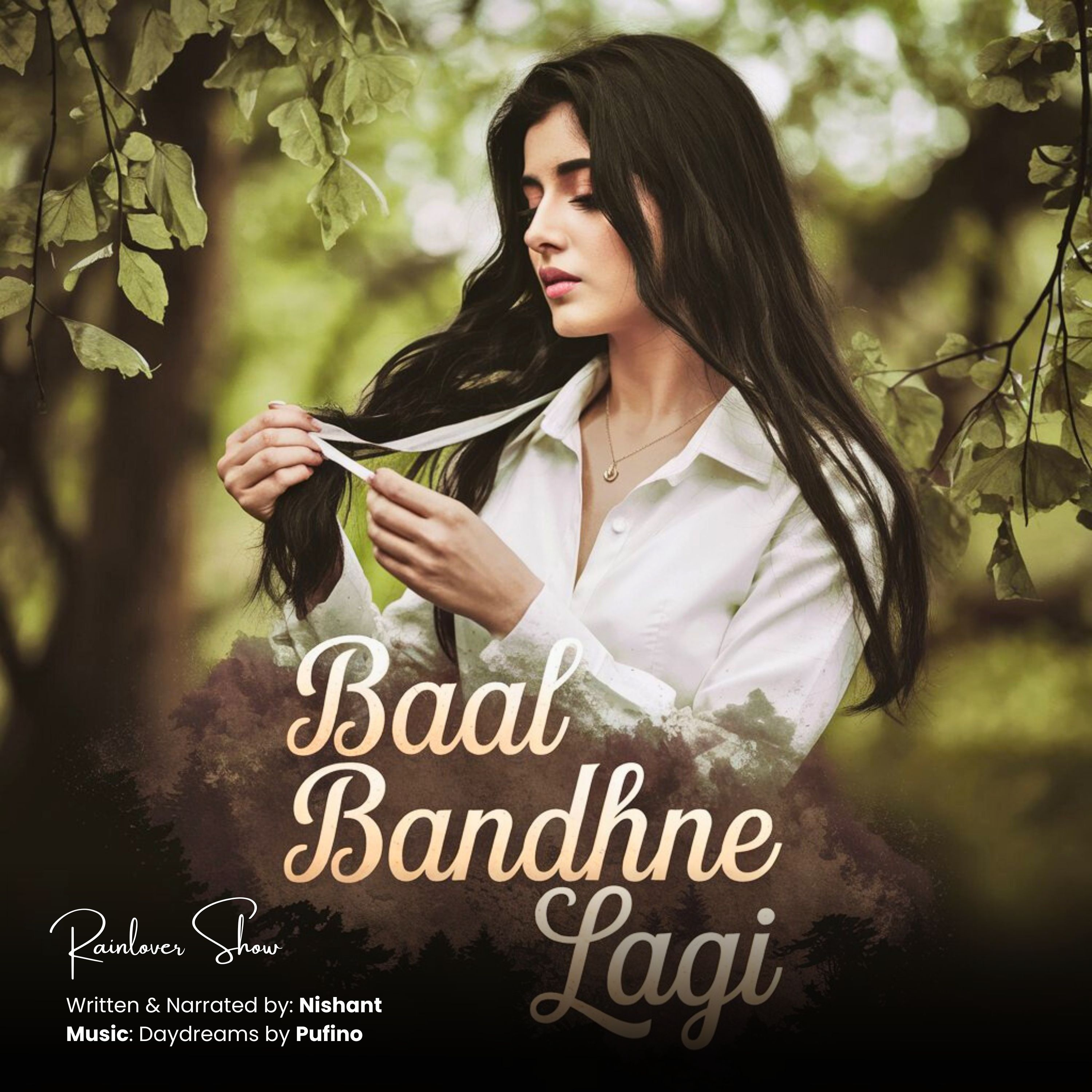 Baal bandhne lagi || Rainlover Originals || Nishant #rainlovershow #rainlovershow #balbandhnelagi