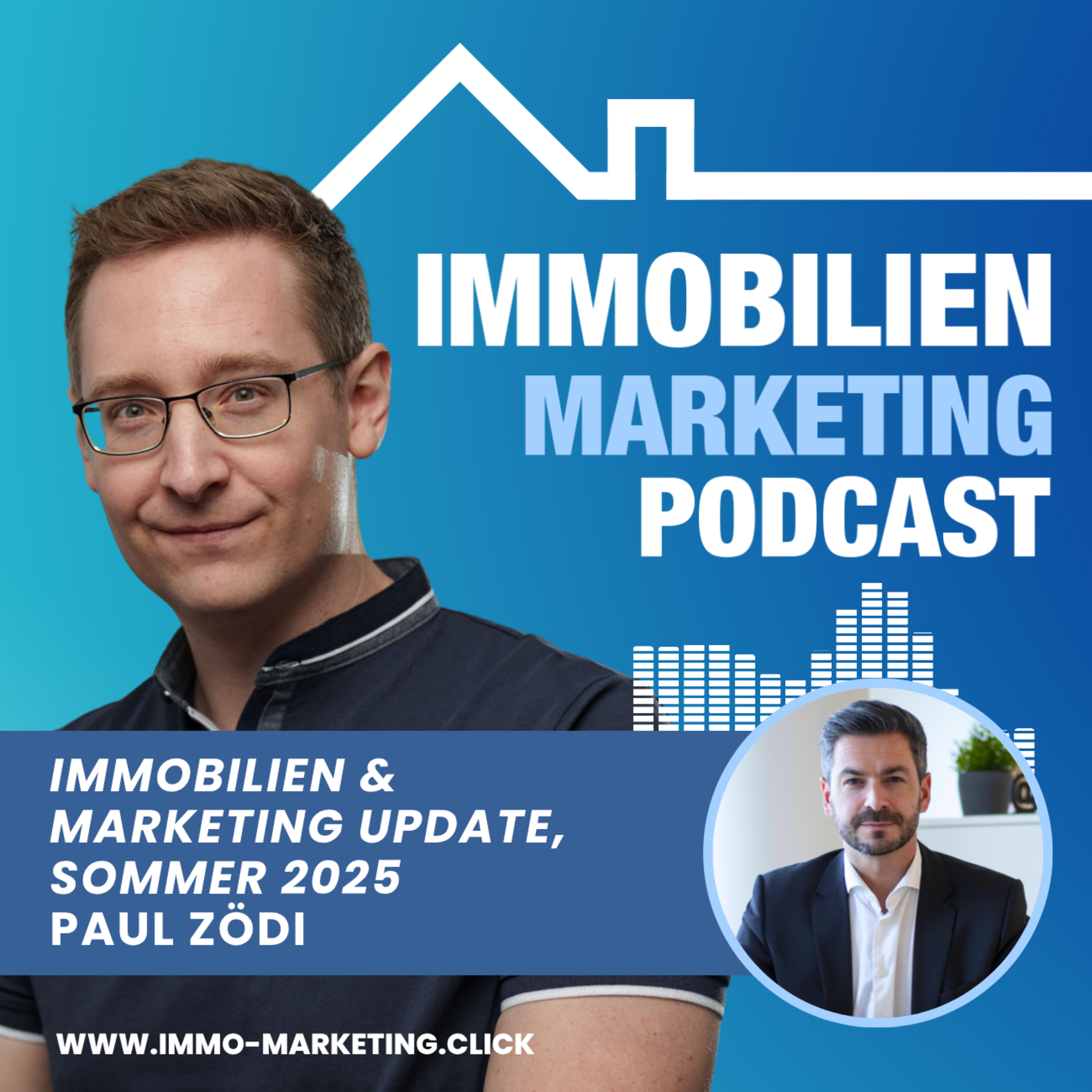 Der Immo- und Online-Marketing Podcast | Wissen zur Vermarktung von Unternehmen und Immobilien