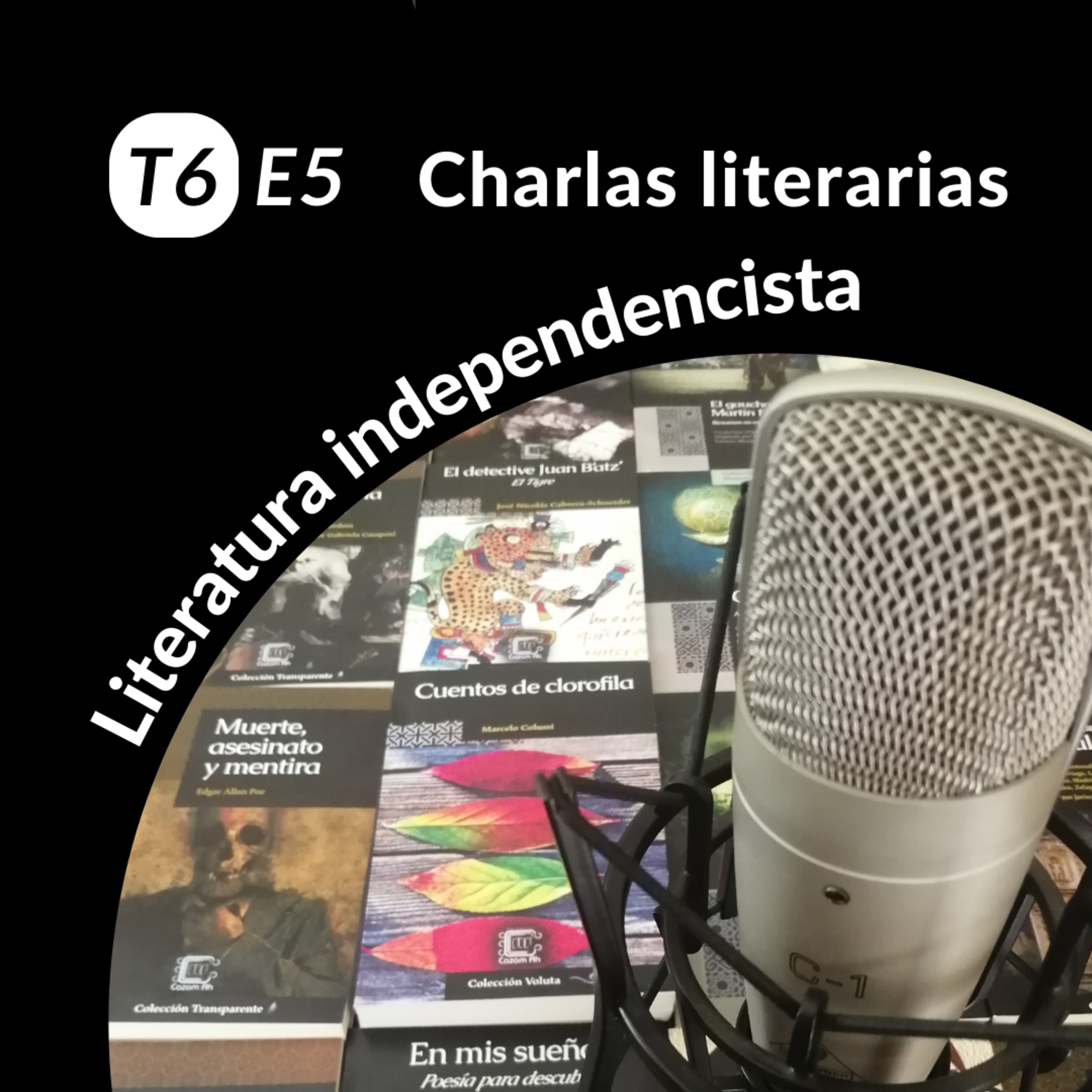 T6E5 | Literatura independencista