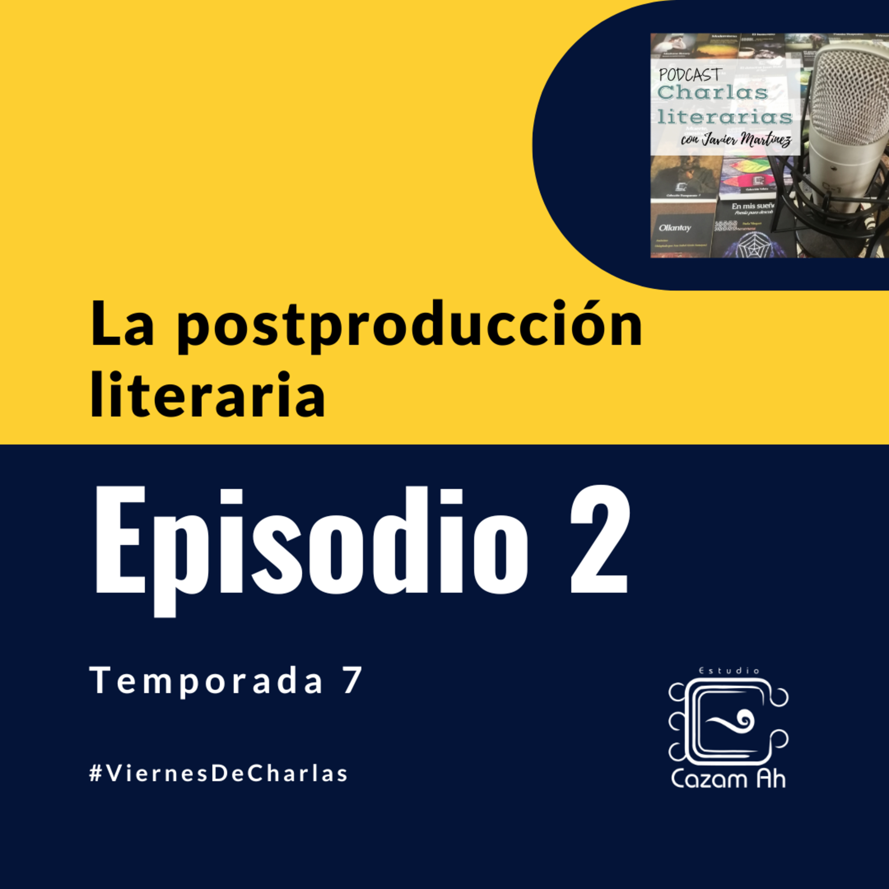 T7E2 | La postproducción literaria