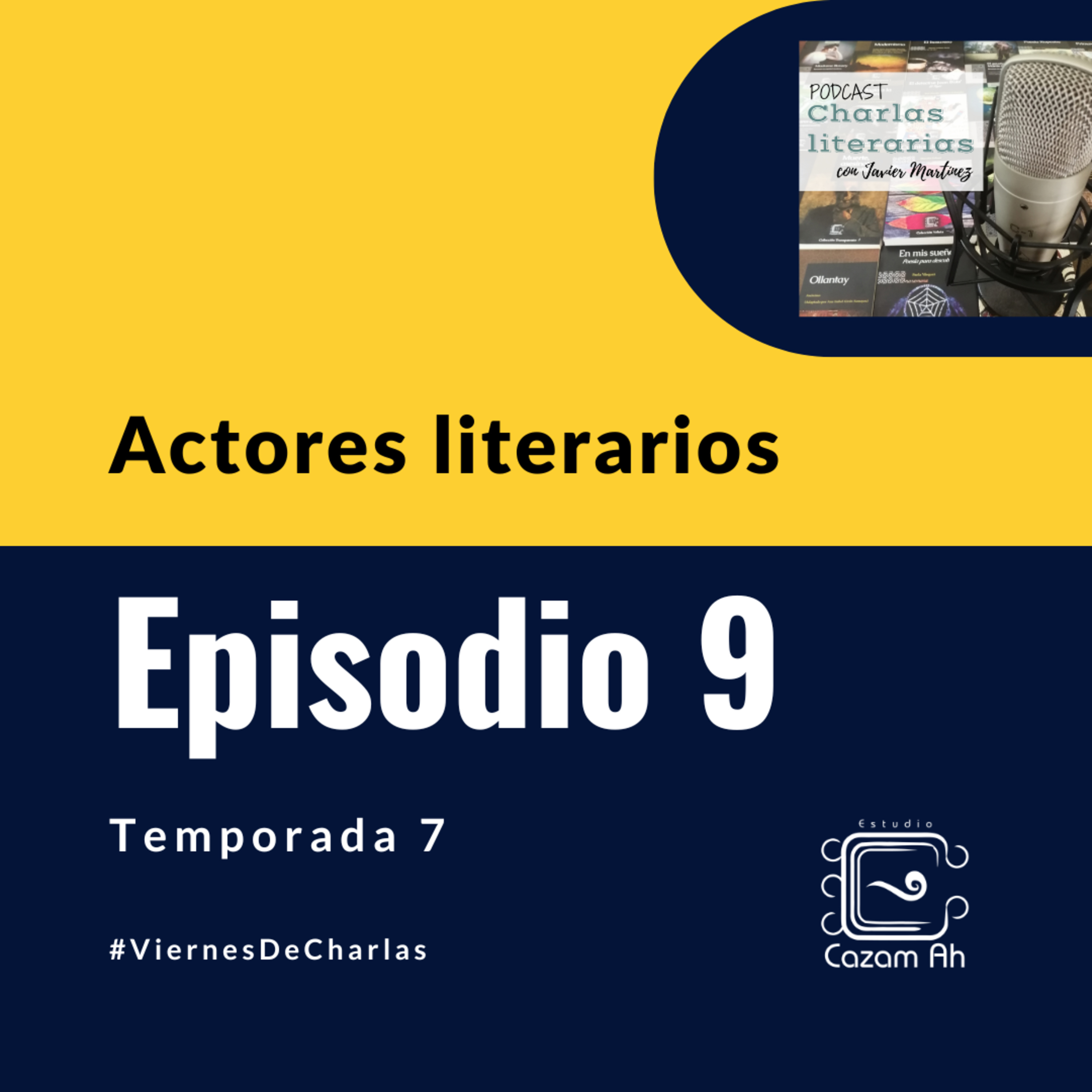 T7E9 | Actores literarios