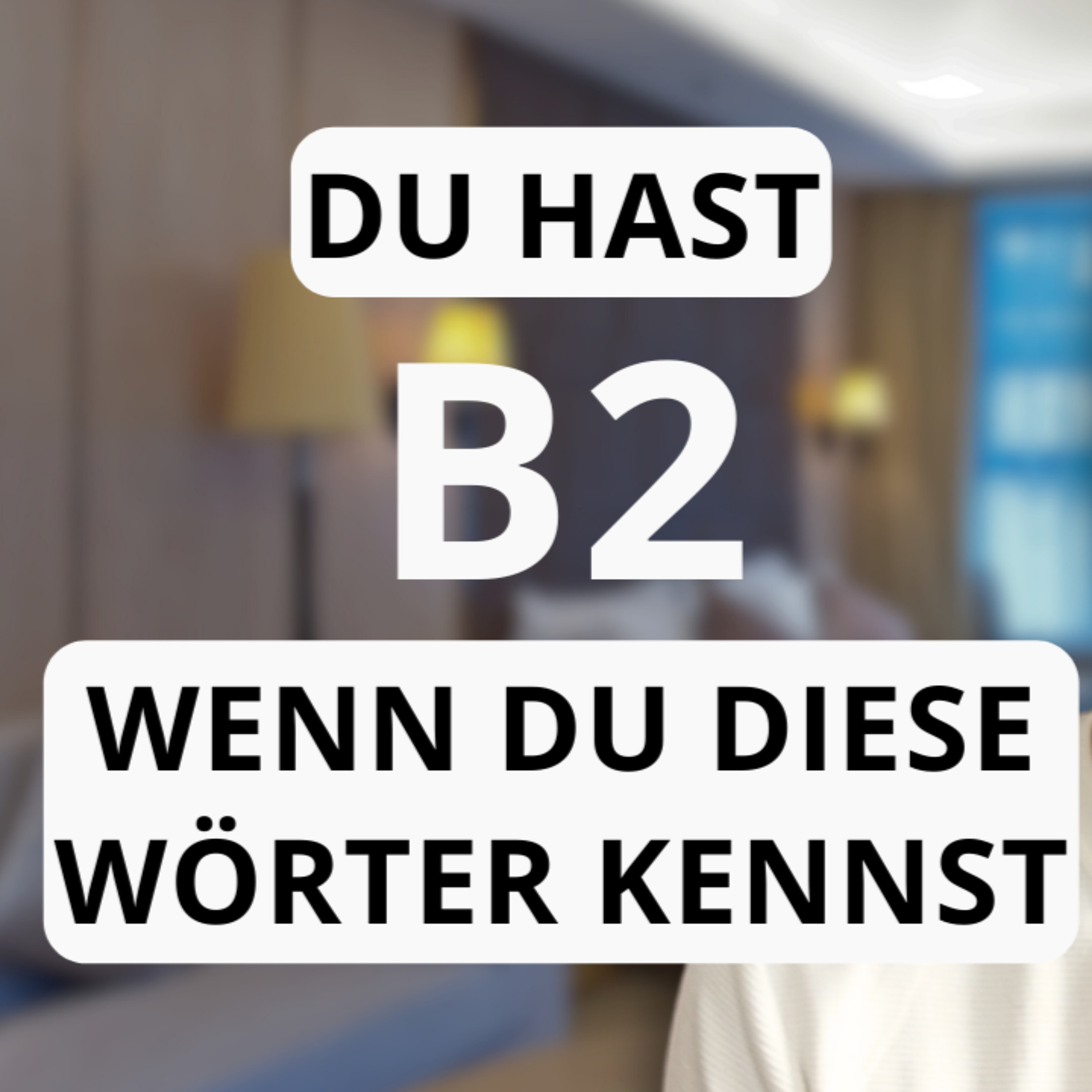 #160 - You have a B2 Level in German if you know these Words | Advanced German Vocabulary episode artwork