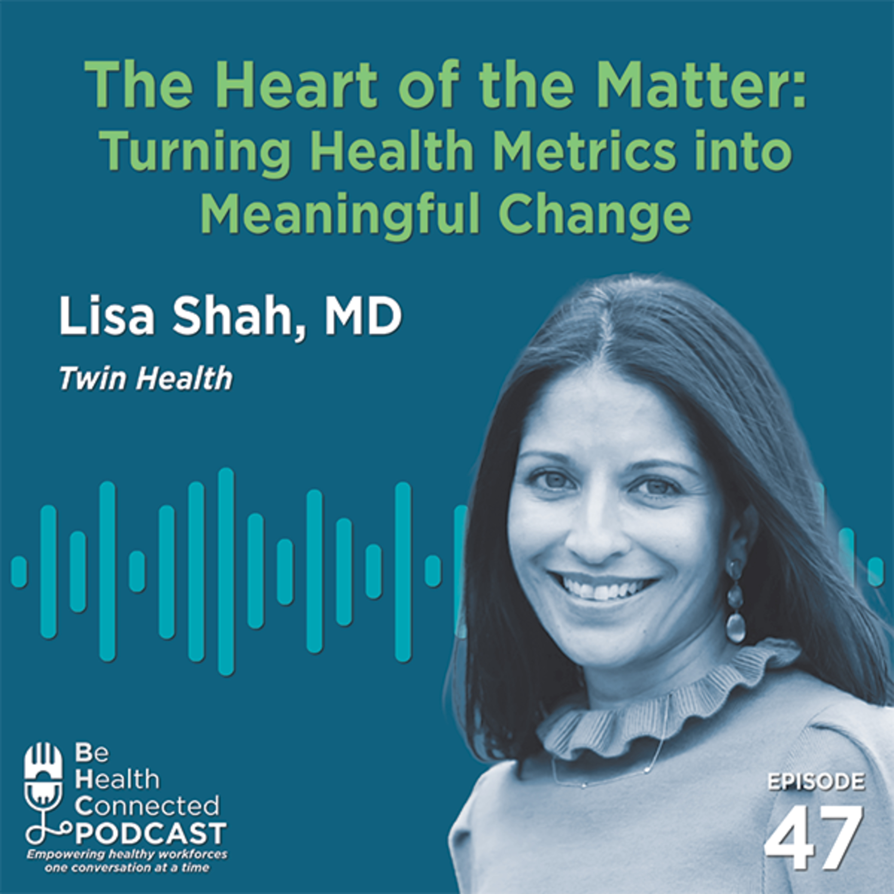 The Heart of the Matter: Turning Health Metrics into Meaningful Change episode artwork