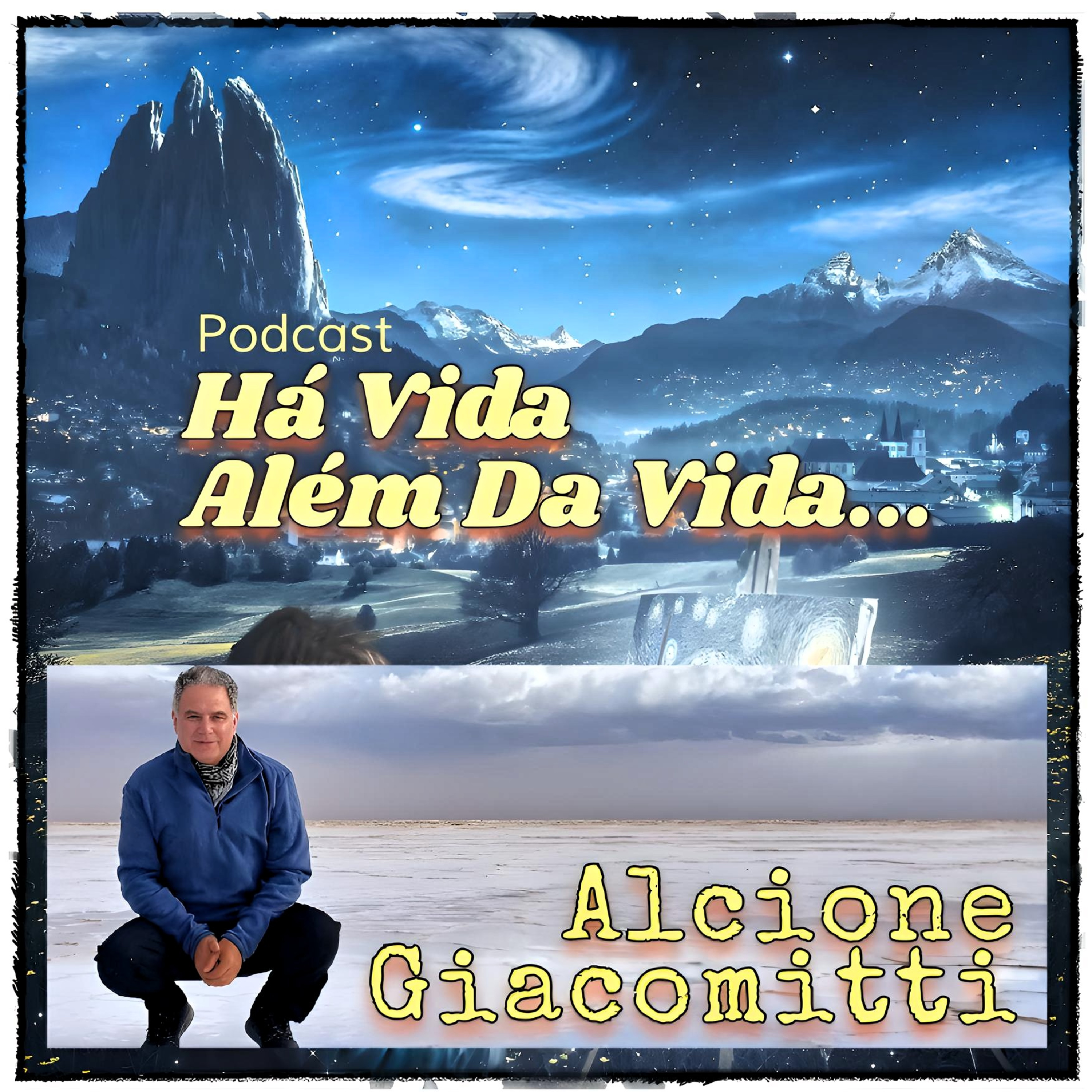 Há Vida Além Da Vida...