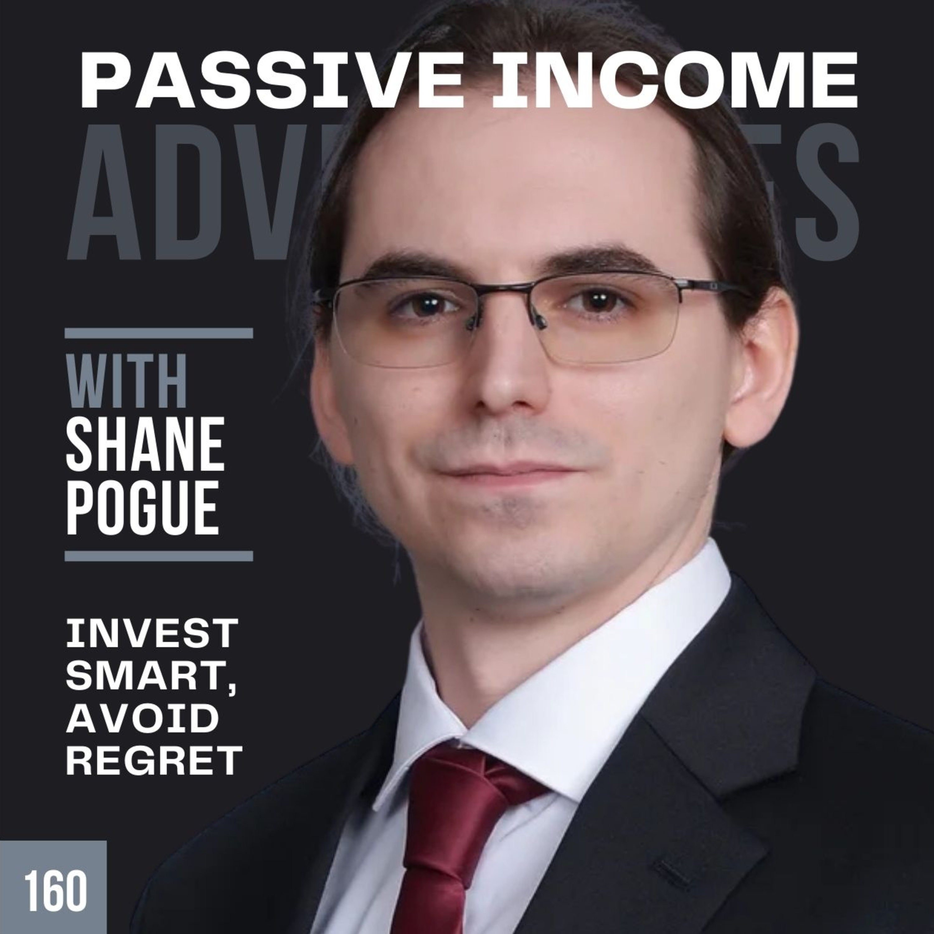 160 - What Fraudsters Don’t Want You to Know - Shane Pogue