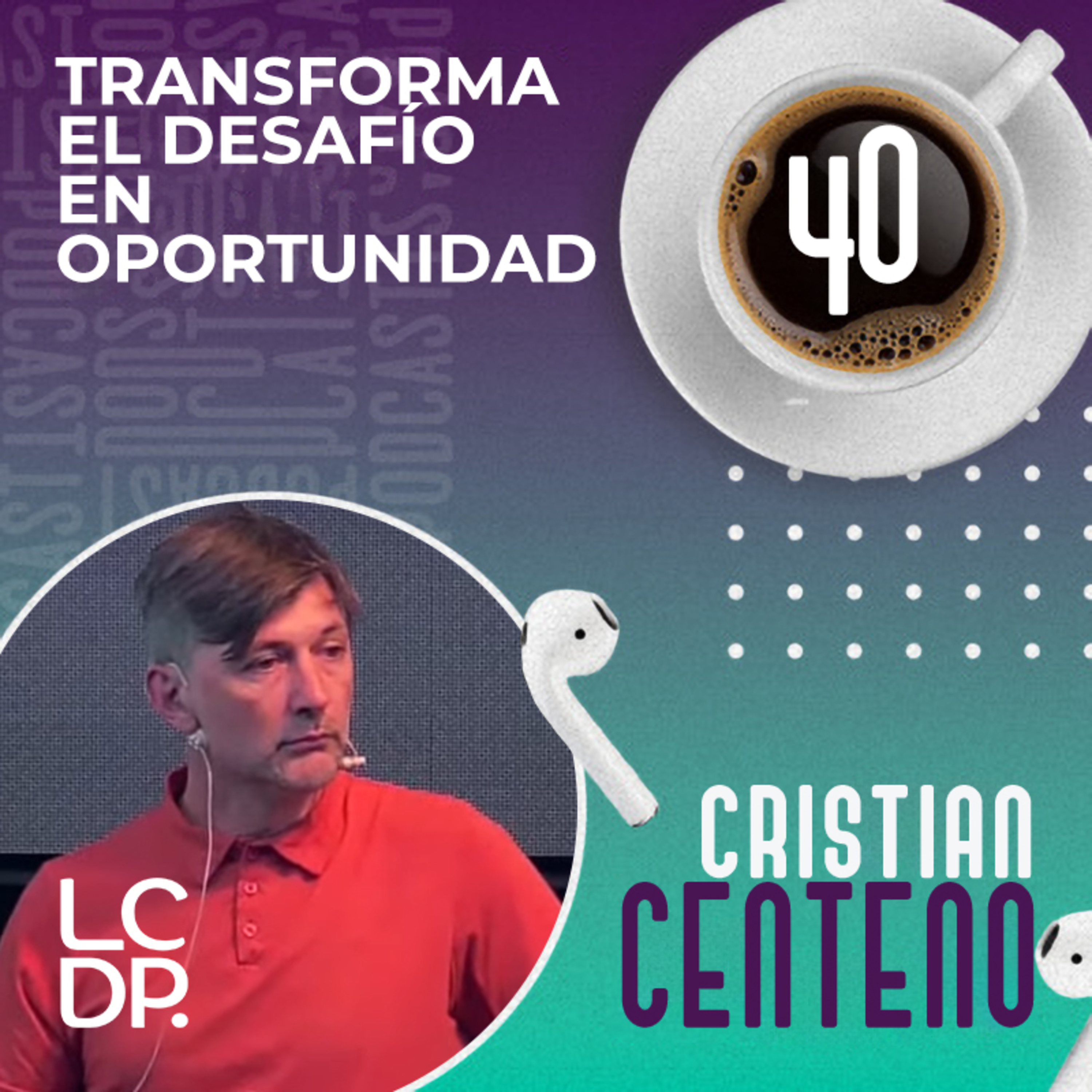Portada de ¡PODCAST! • LCDP