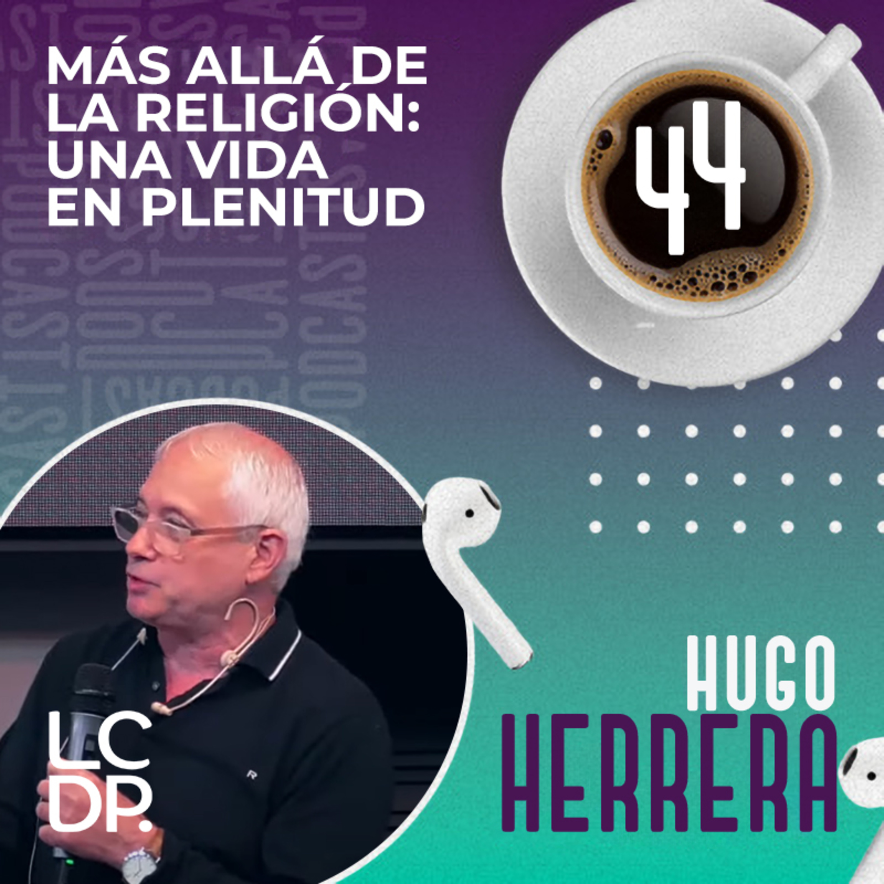 Portada de ¡PODCAST! • LCDP