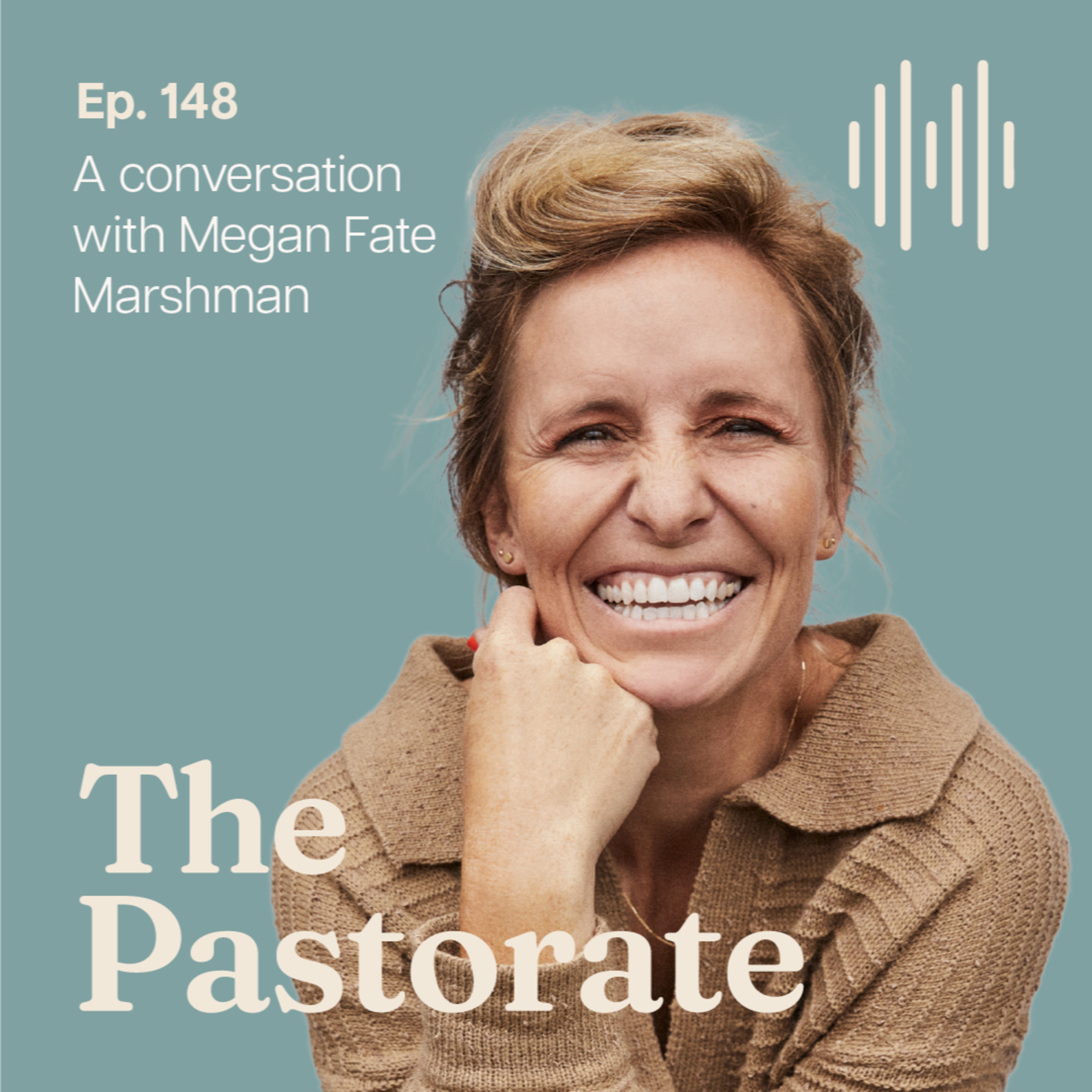 Megan Fate Marshman on Preaching with Integrity, Practical Prayer Rhythms, and Cultivating Hope in Longing
