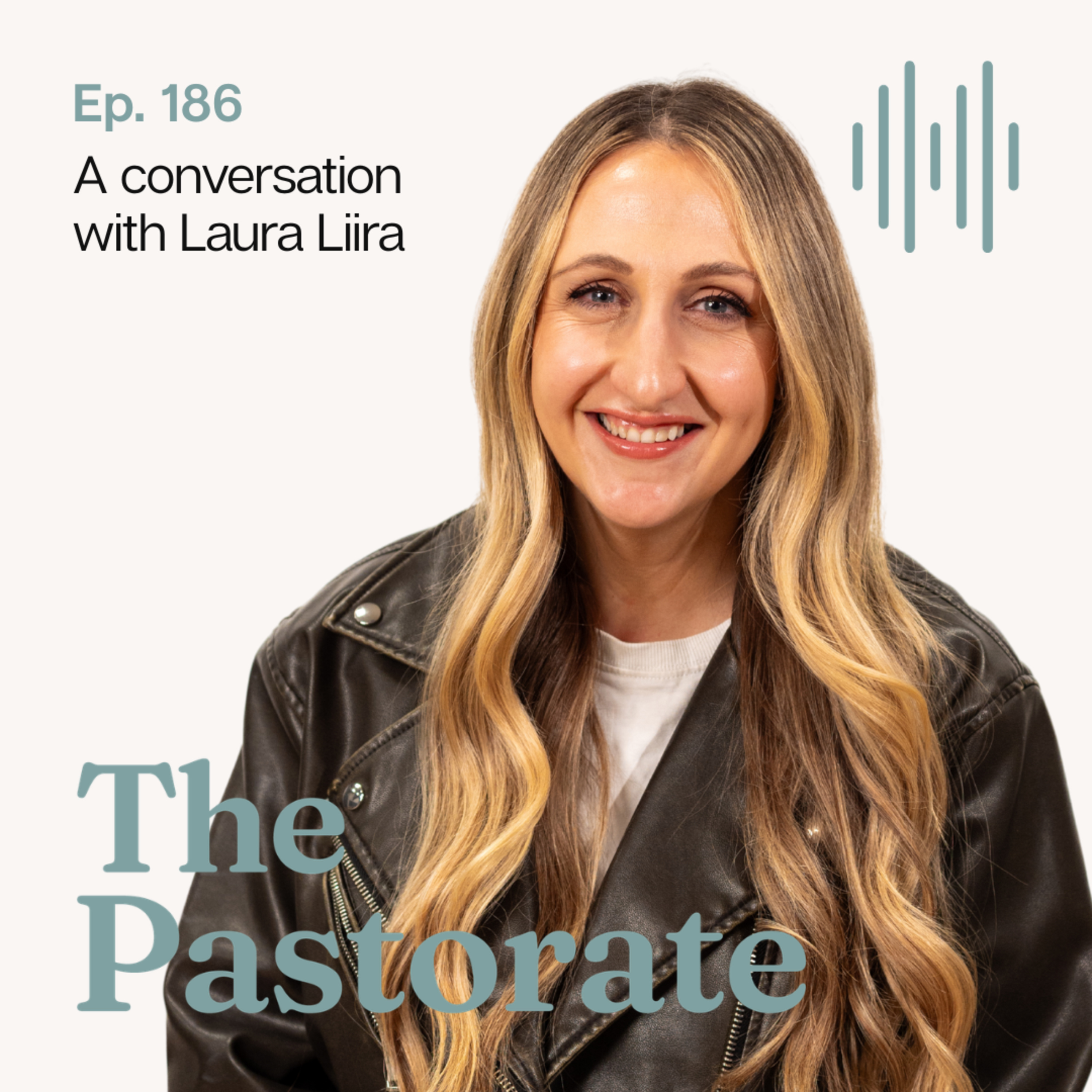 Laura Liira on God-Given Dreams and the Time They Take to Mature, Developing Women in Pastoral Ministry, and a Year in the Emerging Leaders Lab episode artwork