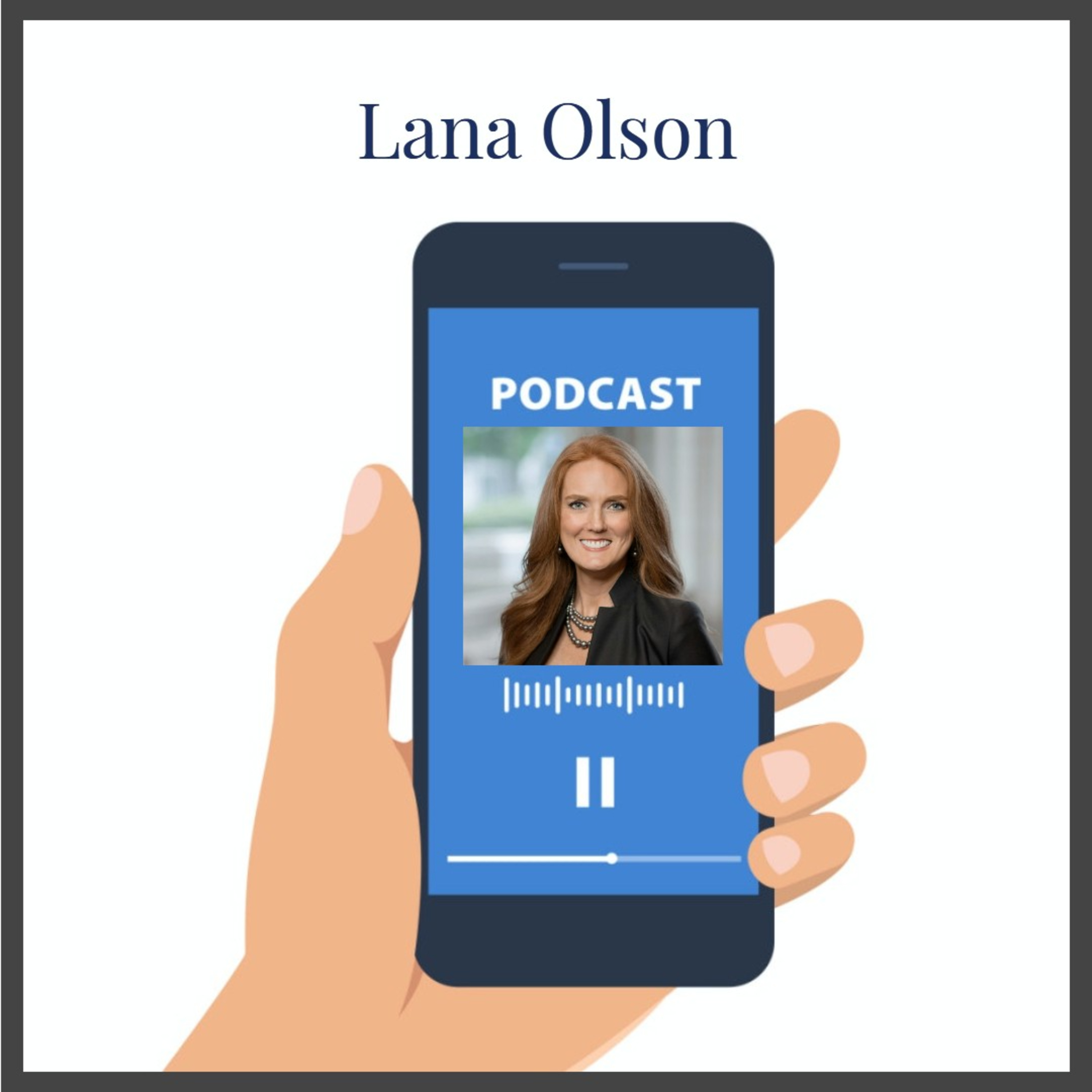 Lana Olson Weighs In On How The Legal World Can Change For The Better episode artwork