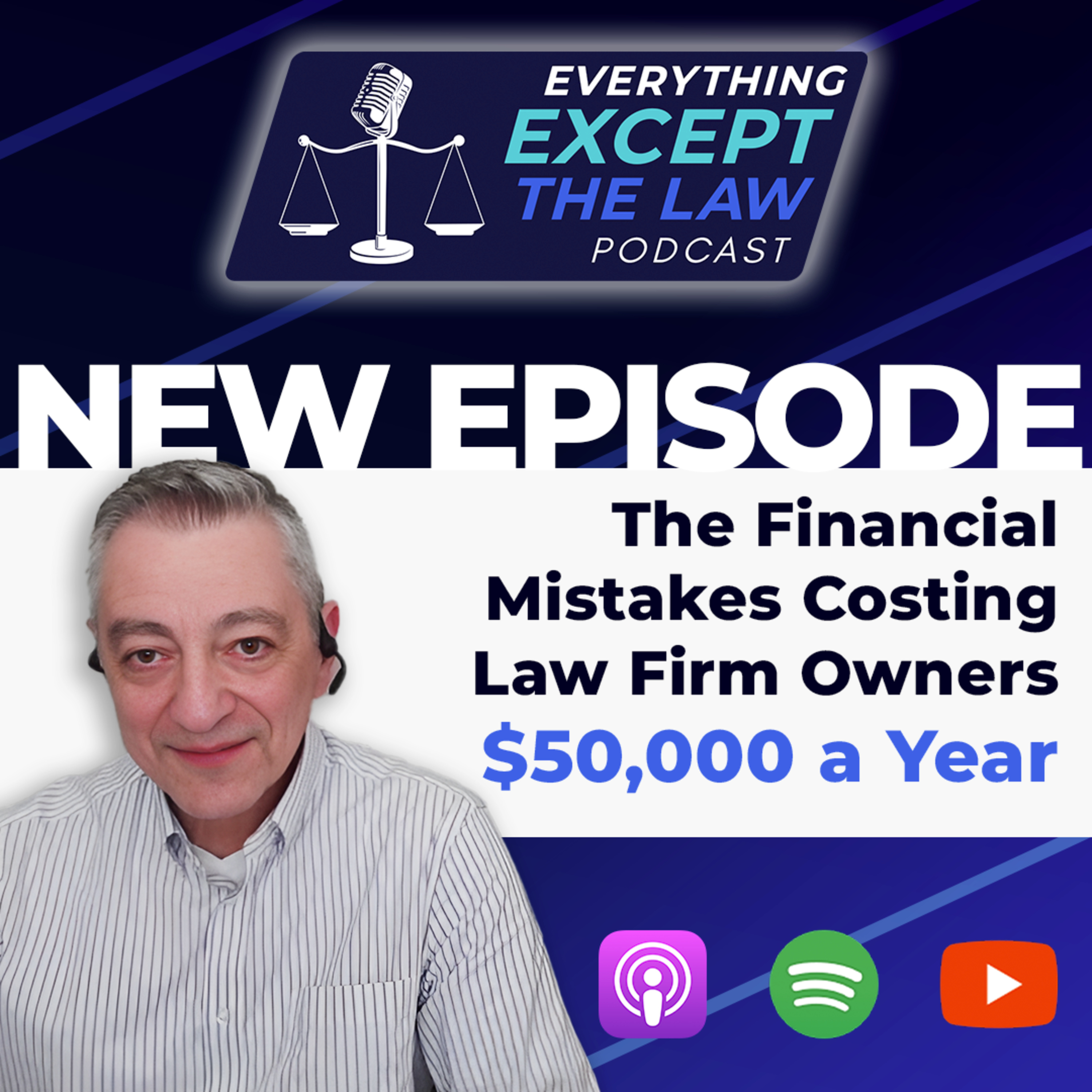 The Financial Mistakes Costing Law Firm Owners $50,000 a Year episode artwork