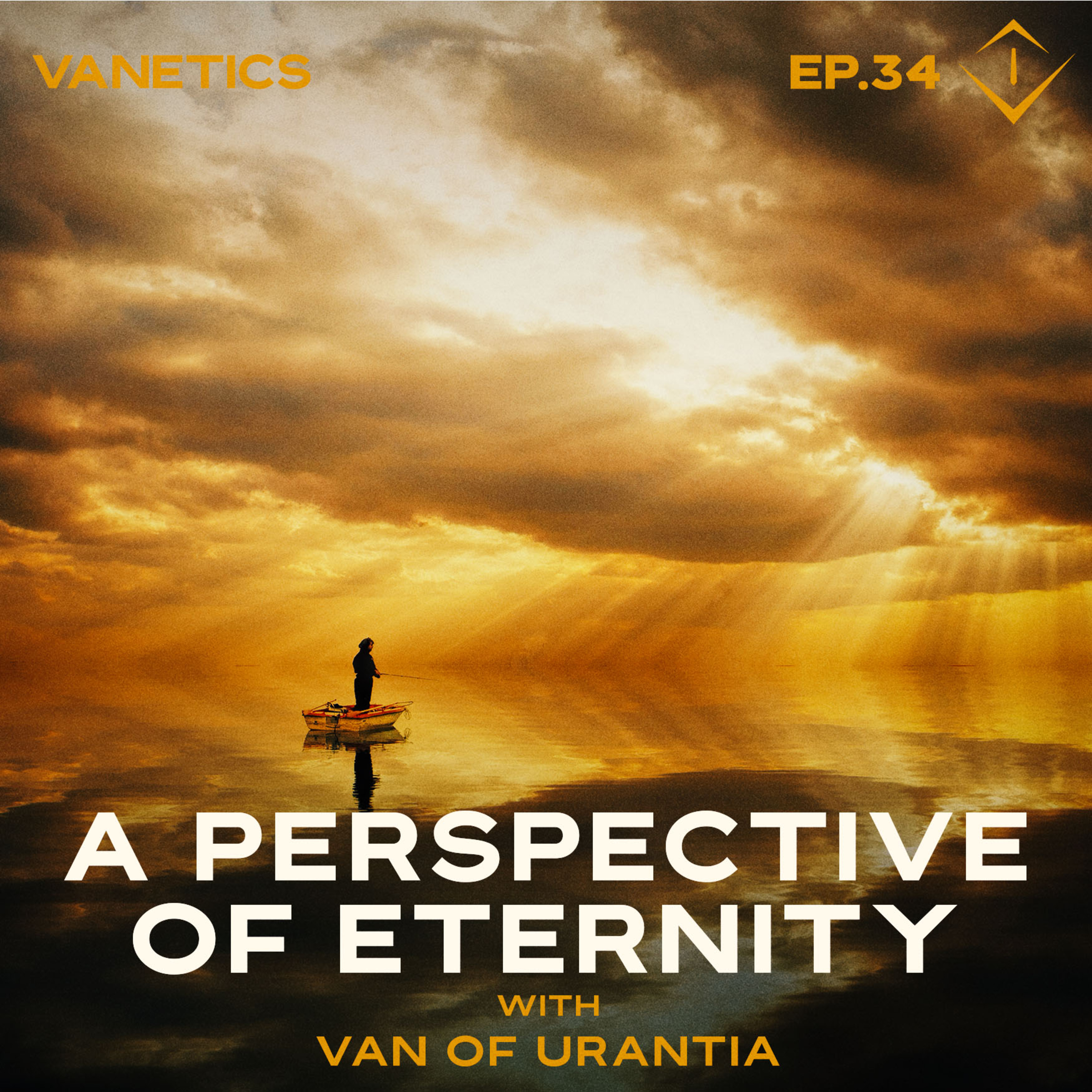 34: The Paradise Trinity to Mortal Man - An Absolute Perspective of Eternity by Van of Urantia | Vanetics