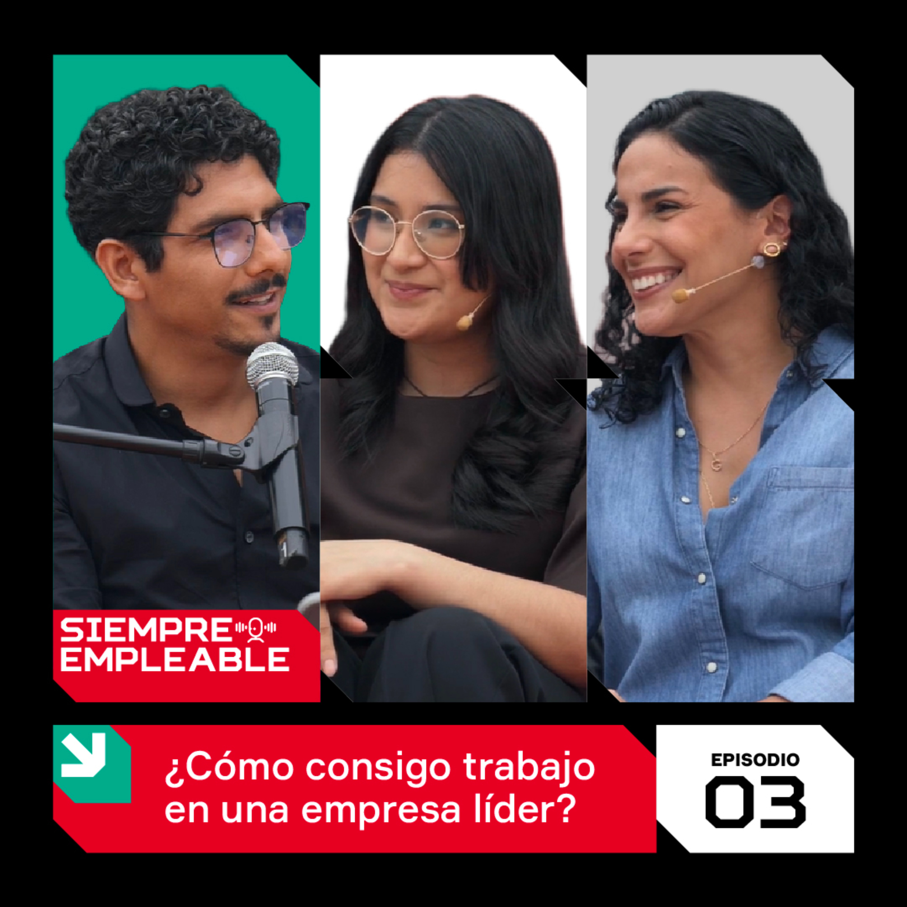 ¿CÓMO CONSIGO TRABAJO EN UNA EMPRESA LÍDER? | SIEMPRE EMPLEABLE | EP. #3
