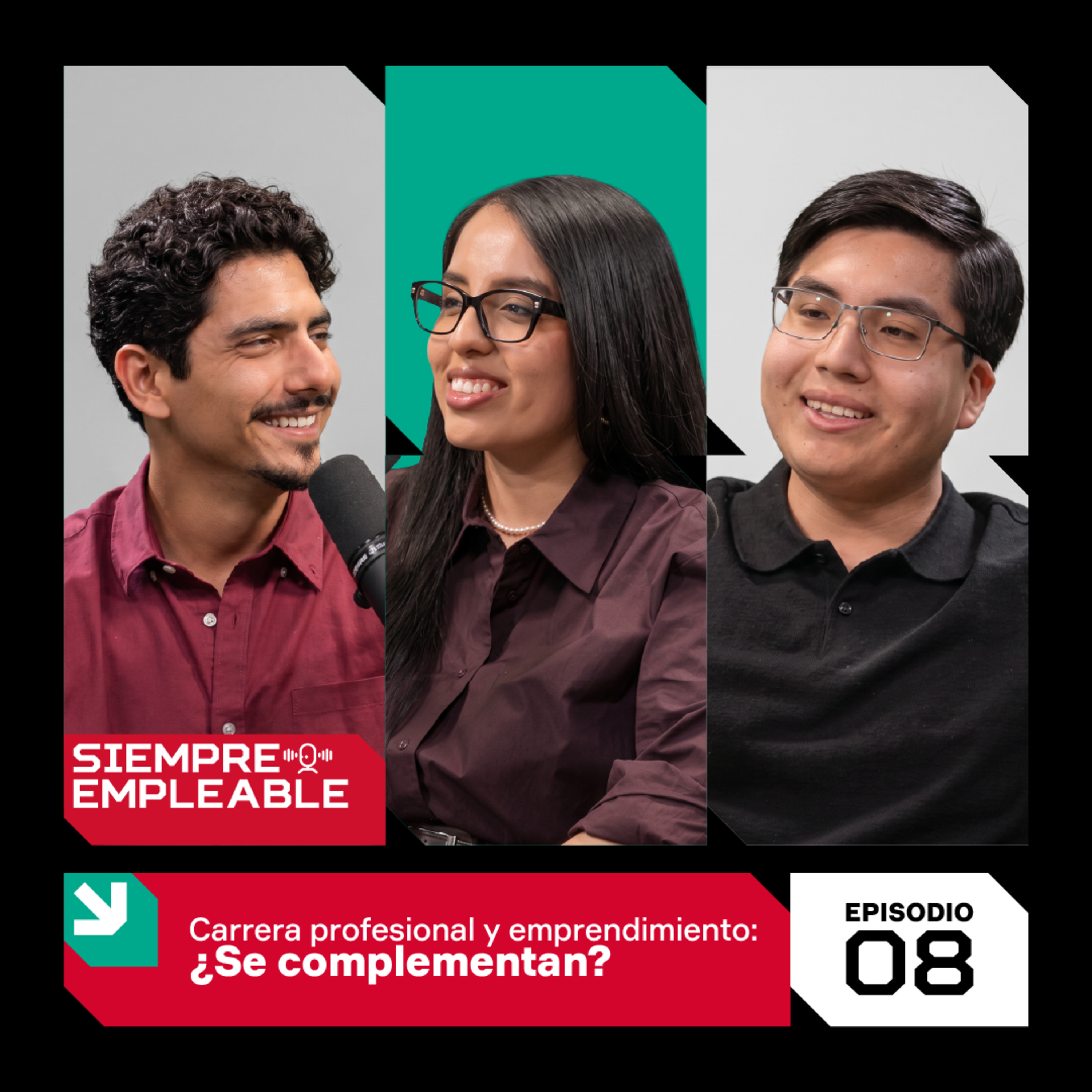 ¿MI CARRERA PROFESIONAL Y EMPRENDIMIENTO SE COMPLEMENTAN? | SIEMPRE EMPLEABLE | EP. #8