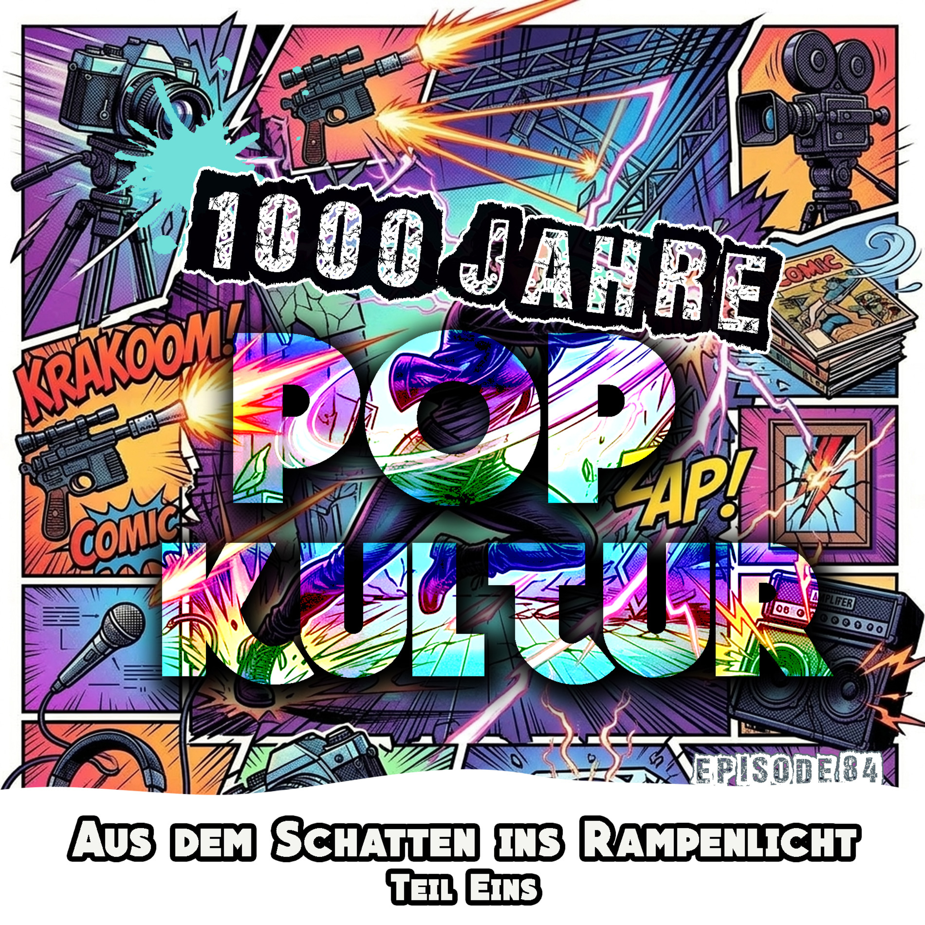 1000 Jahre Popkultur - Episode 84 - Aus dem Schatten ins Rampenlicht - Teil 1 episode artwork