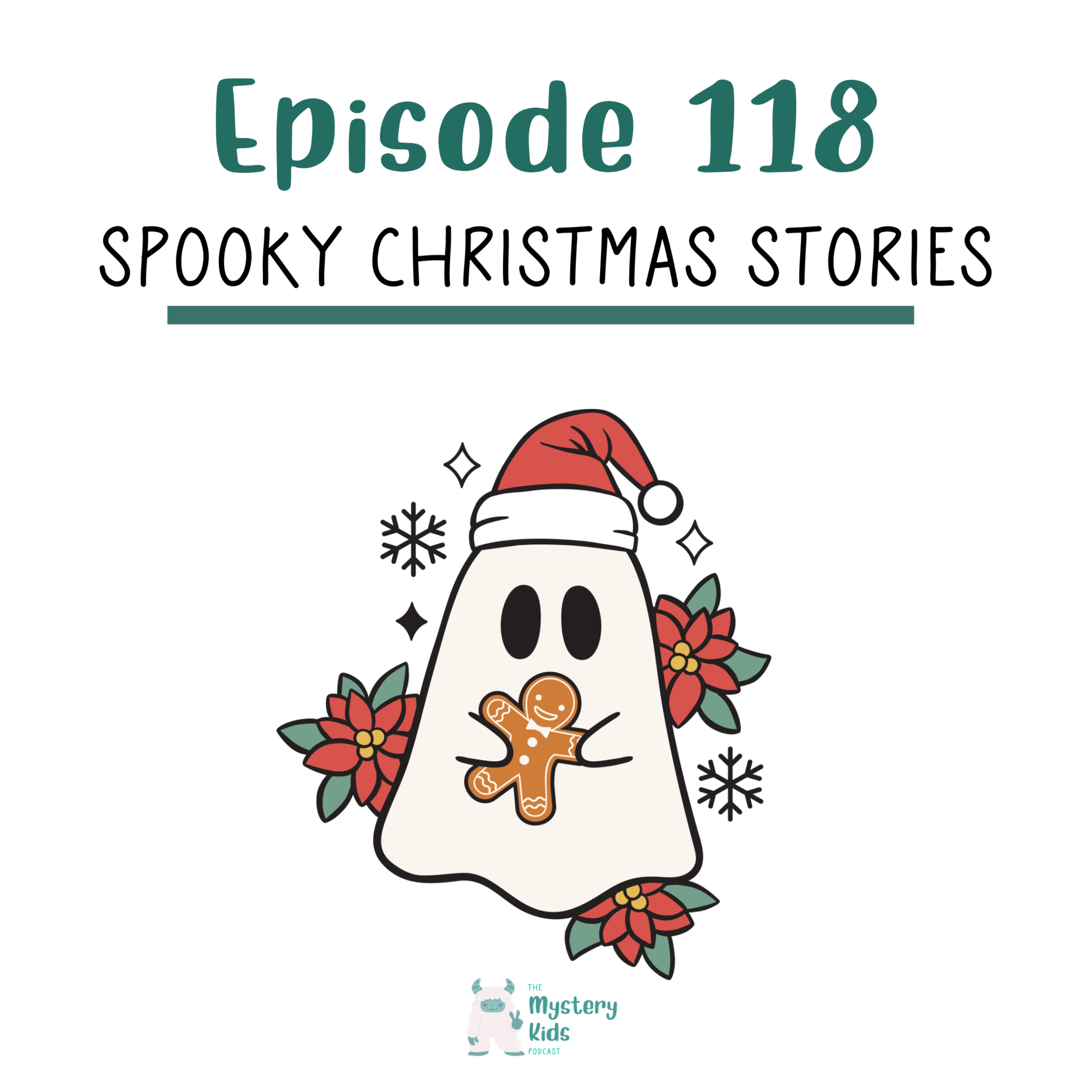 118: Spooky Christmas Stories