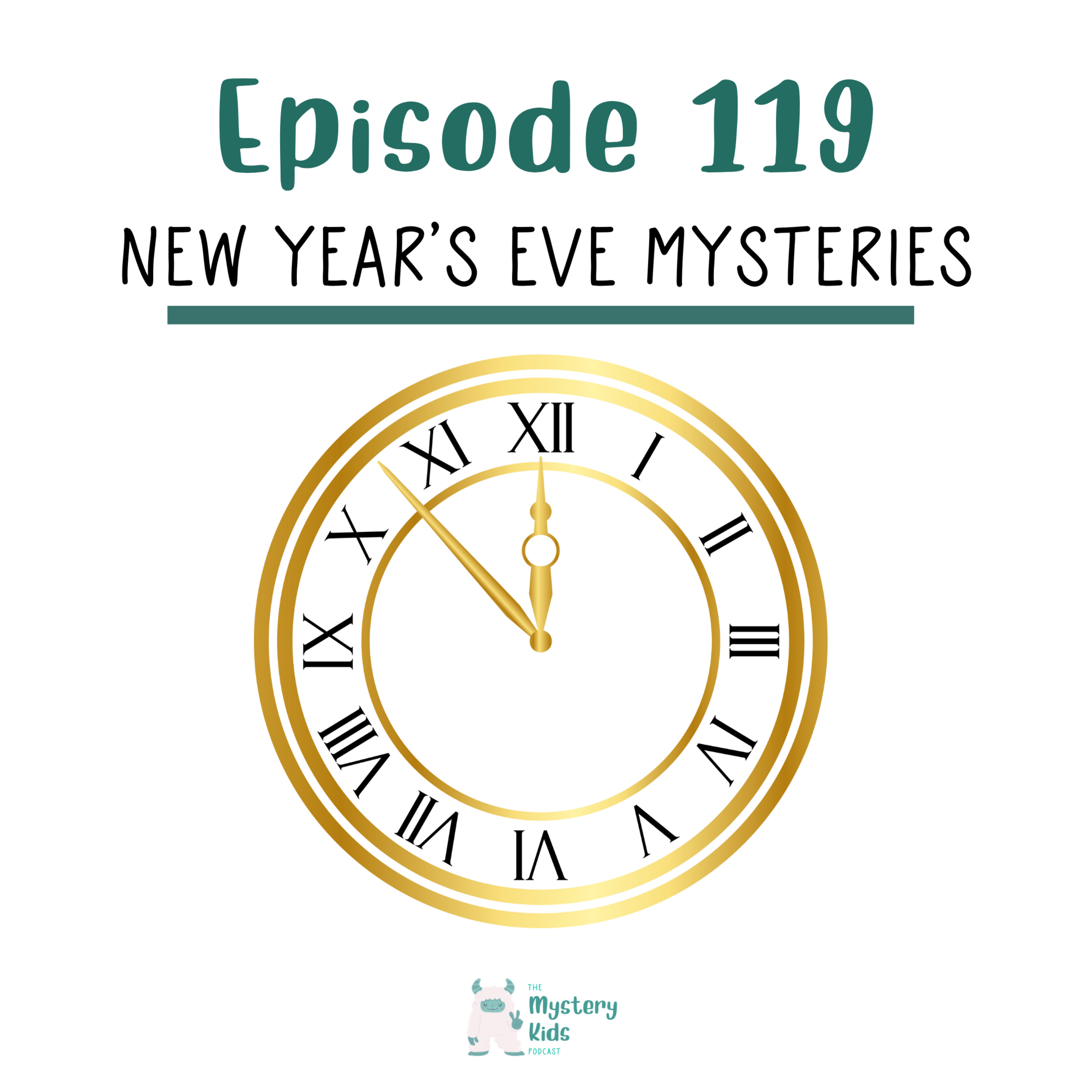 119: New Year's Eve Mysteries