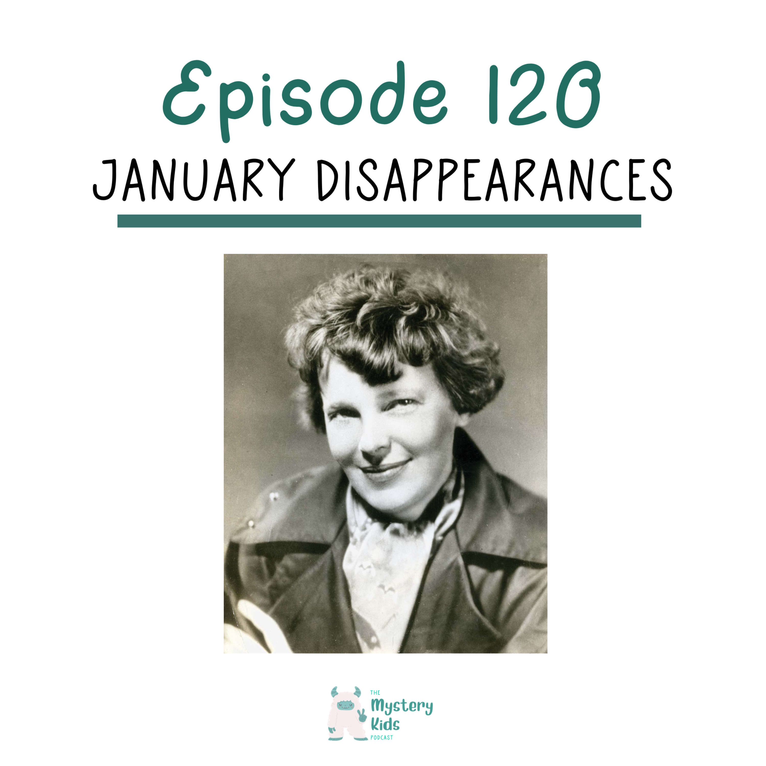 120: January Disappearances