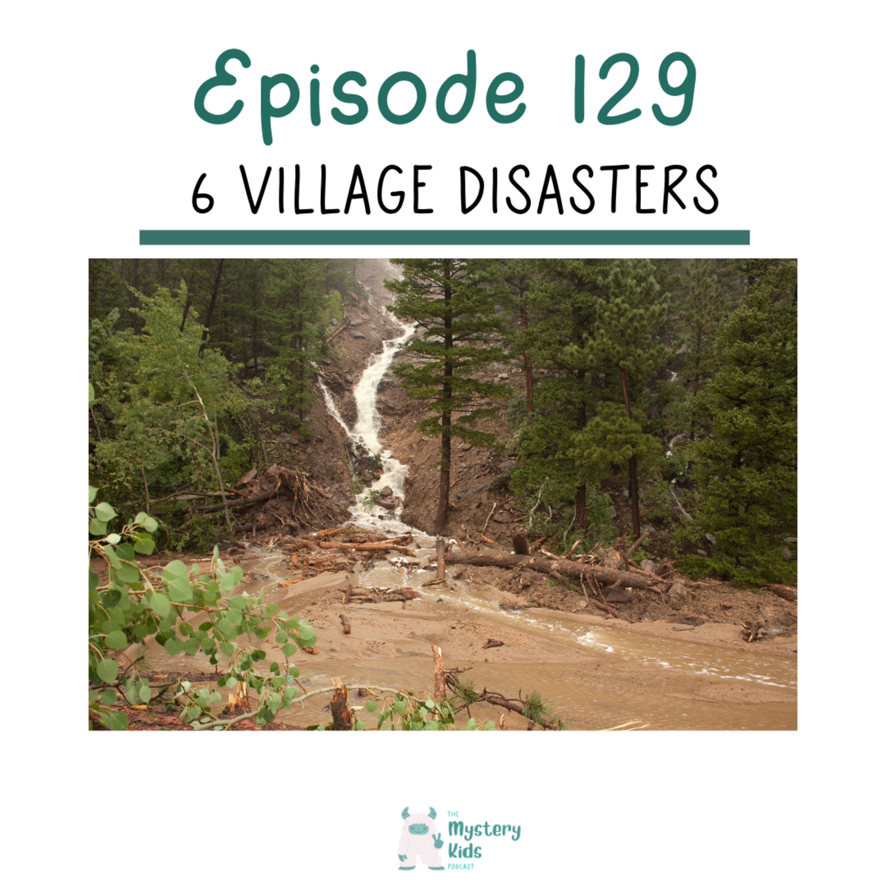 129: 6 Village Disasters