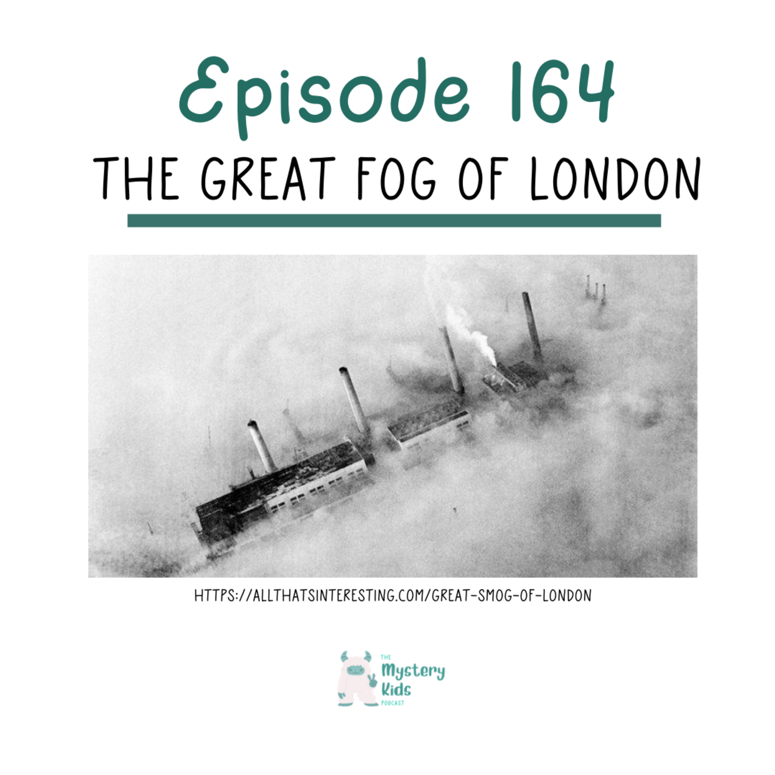 164: The Great Smog of London (1952)