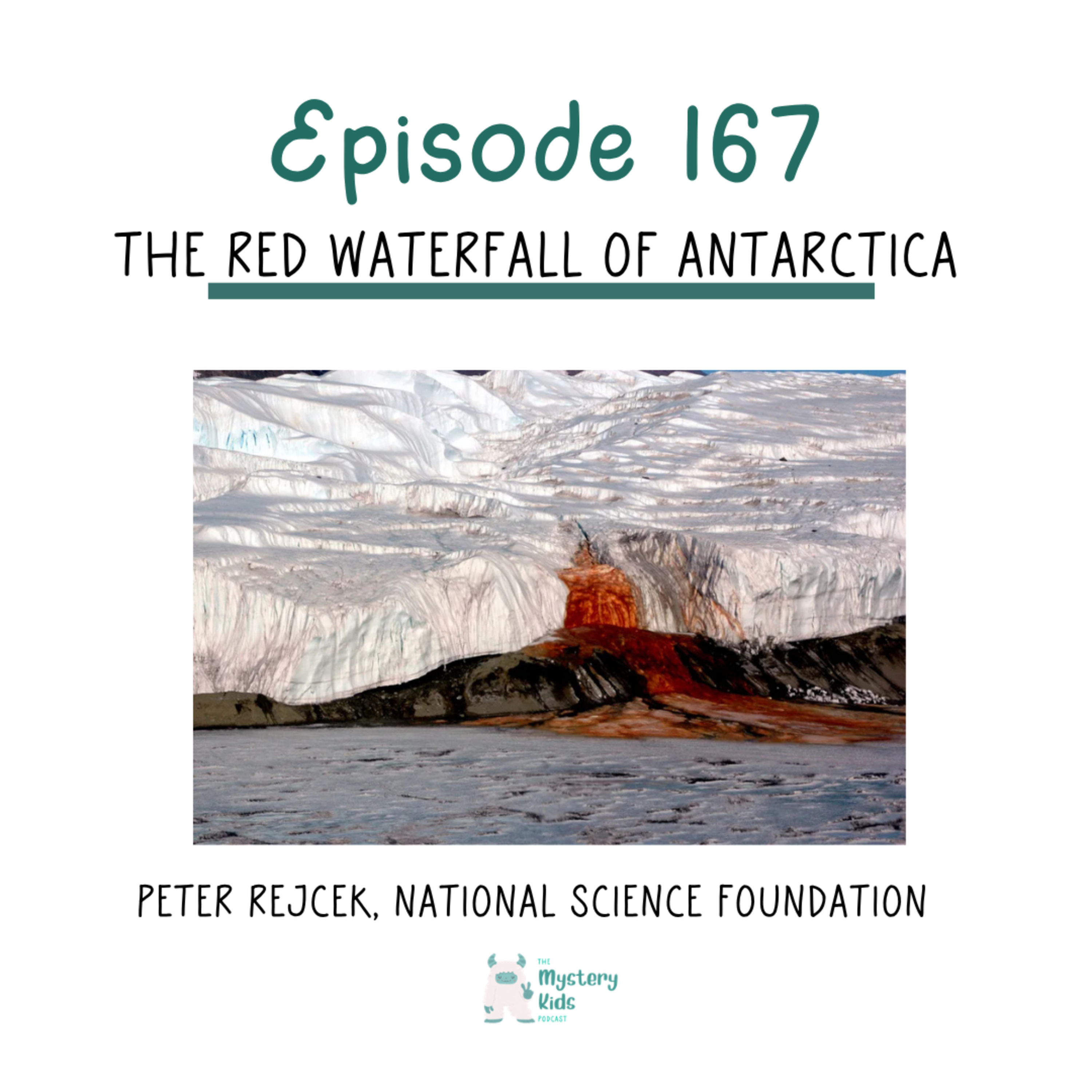 167: The Red Waterfall of Antarctica