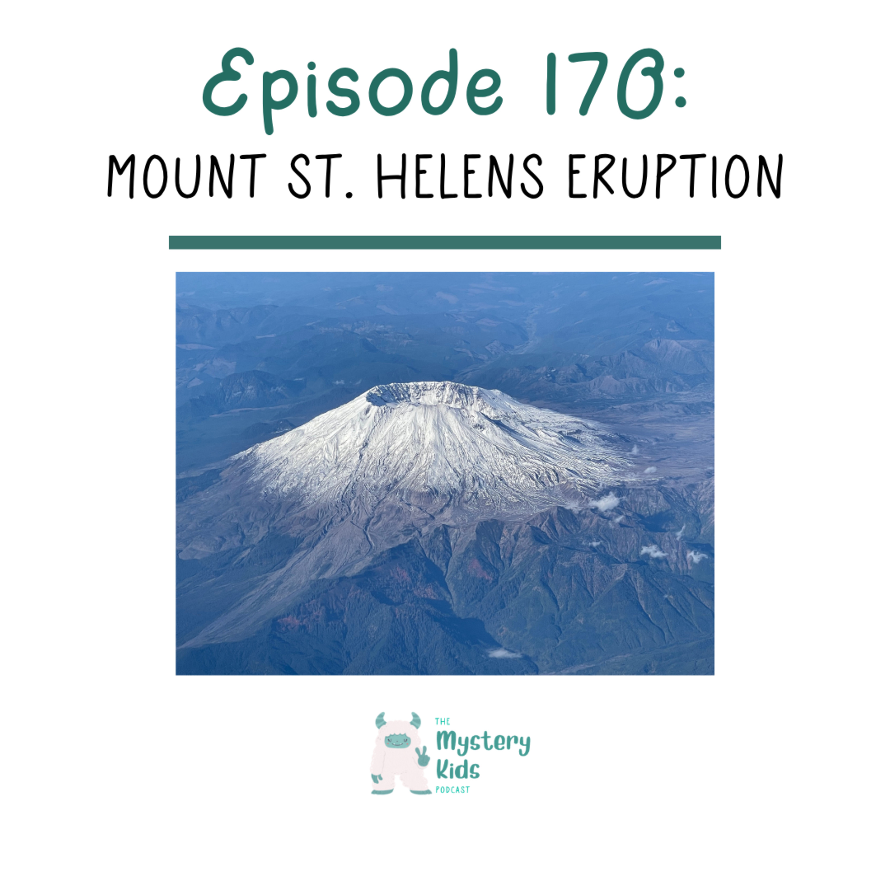 170: Mt. St. Helens Eruption