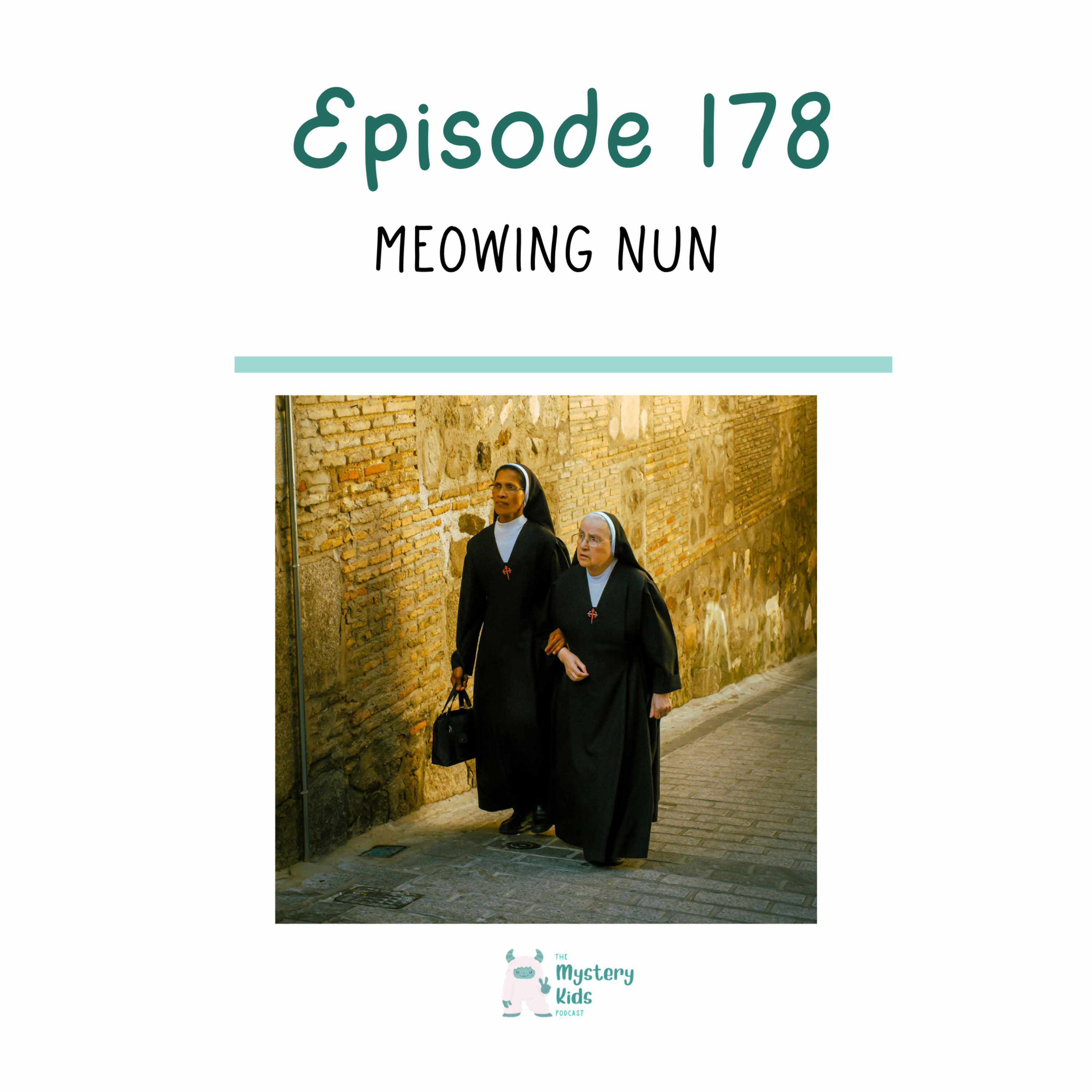 178: Meowing Nuns
