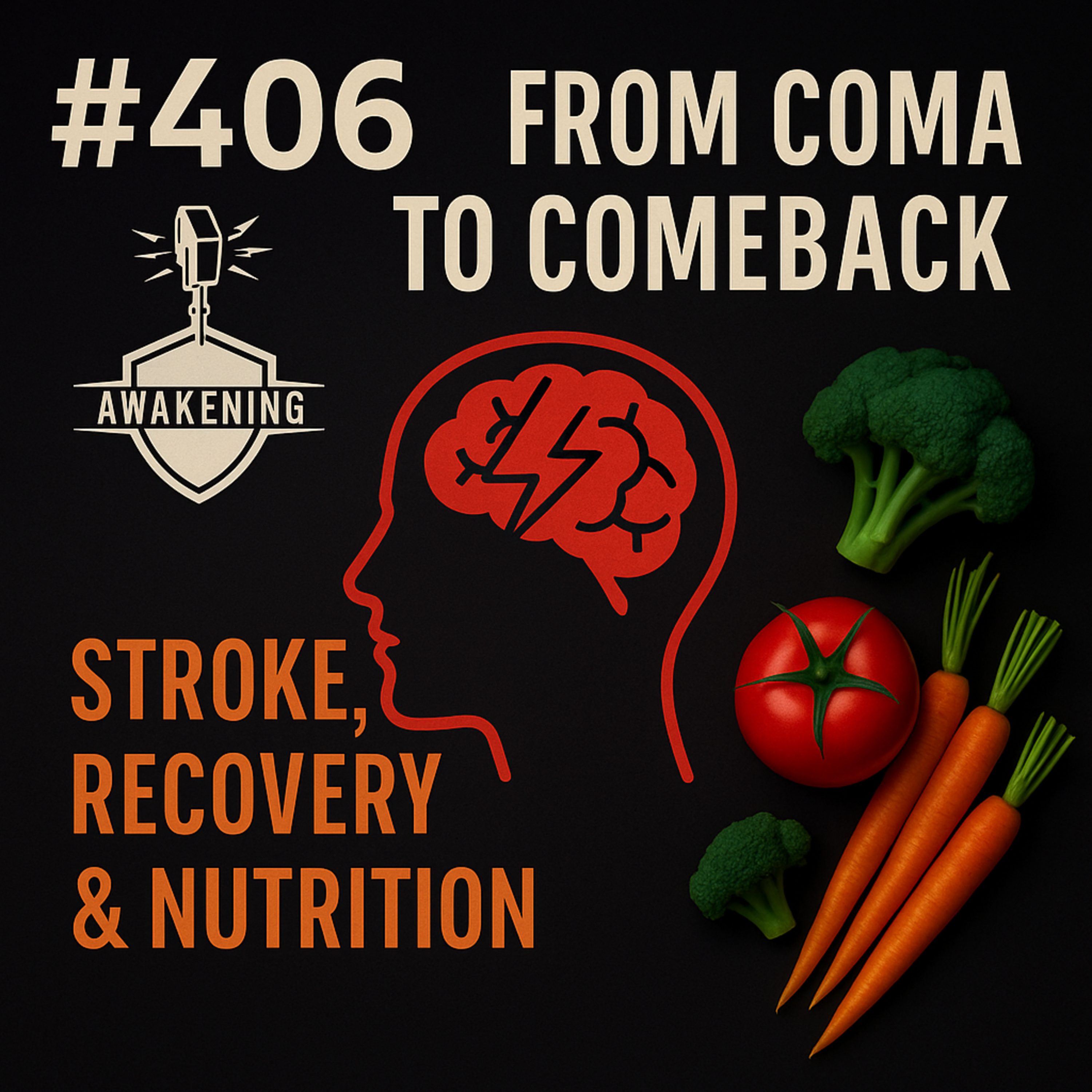 #406 From Coma to Comeback: Maria Garcia’s Stroke, Recovery & Nutrition Breakthrough
