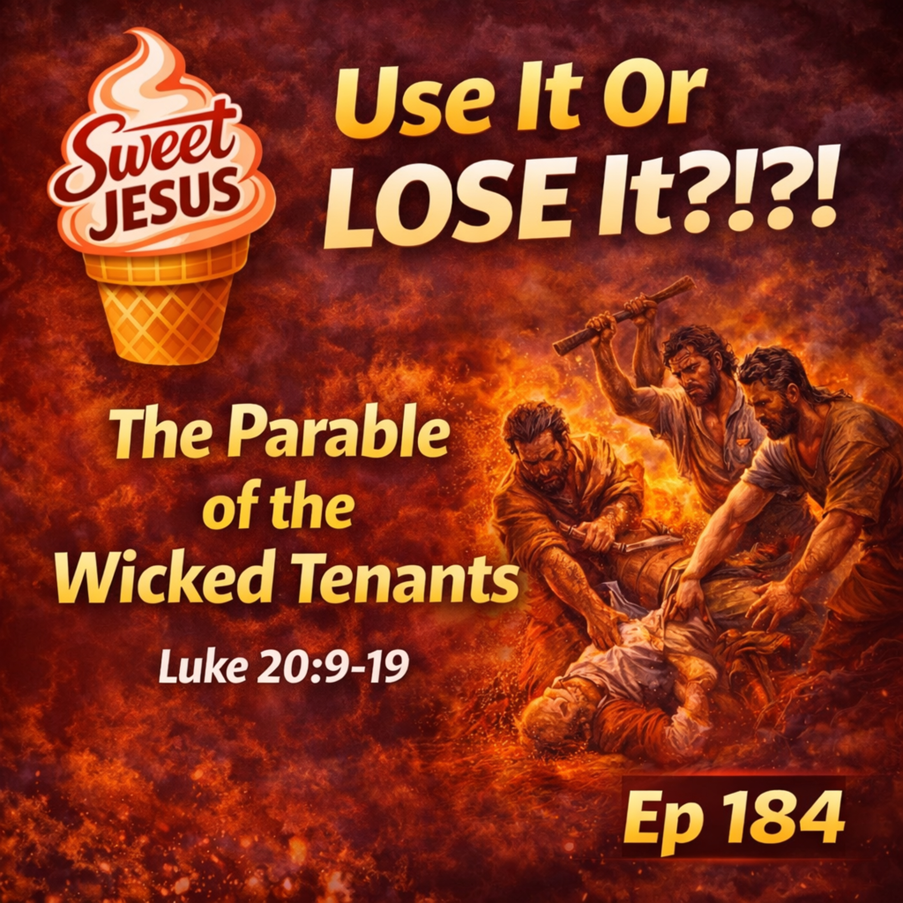 EP-184 - Use It Or Lose It?!?! episode artwork