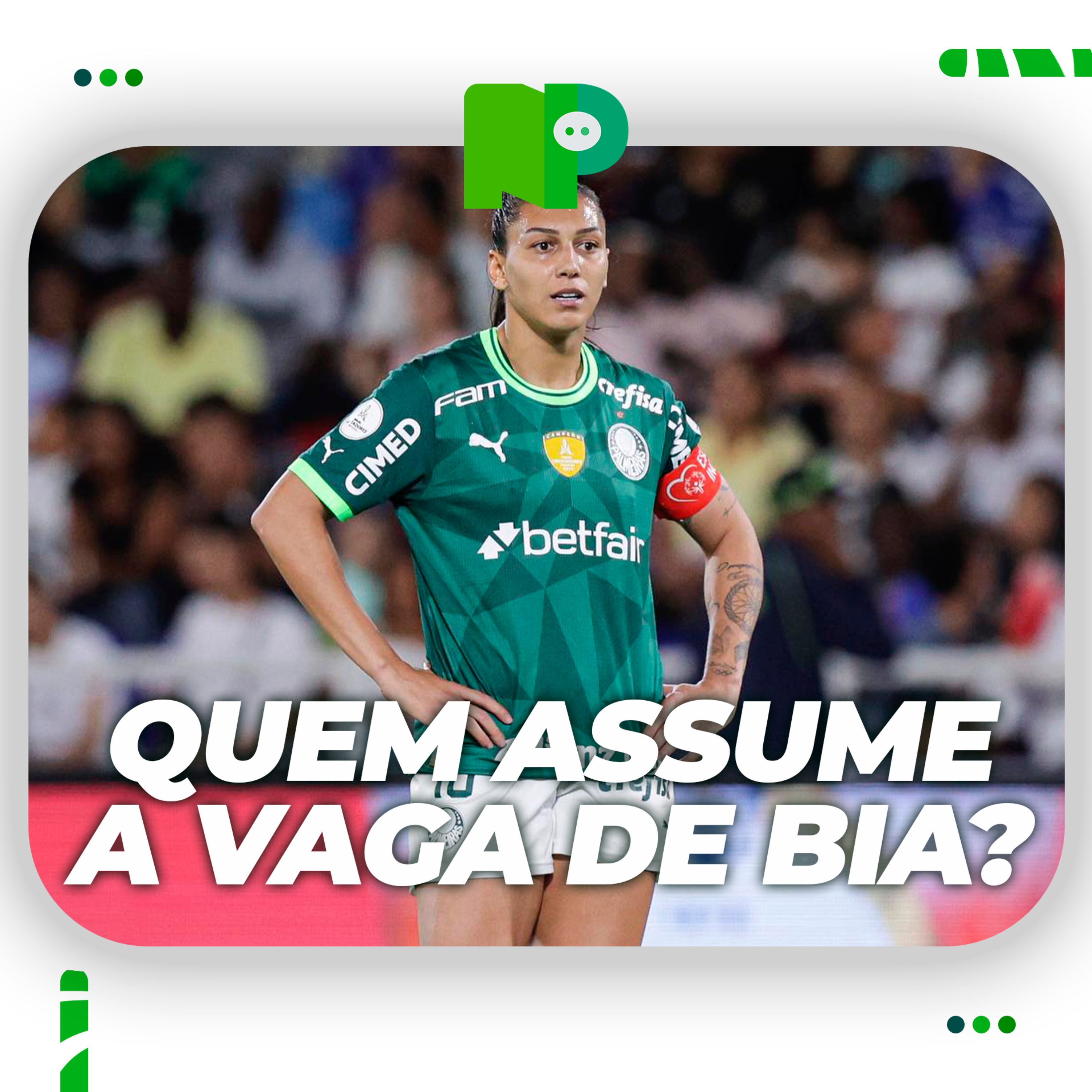 BOLETIM NP - QUEM ASSUME A VAGA DEIXADA POR BIA ZANERATTO NO PALMEIRAS FEMININO? episode artwork