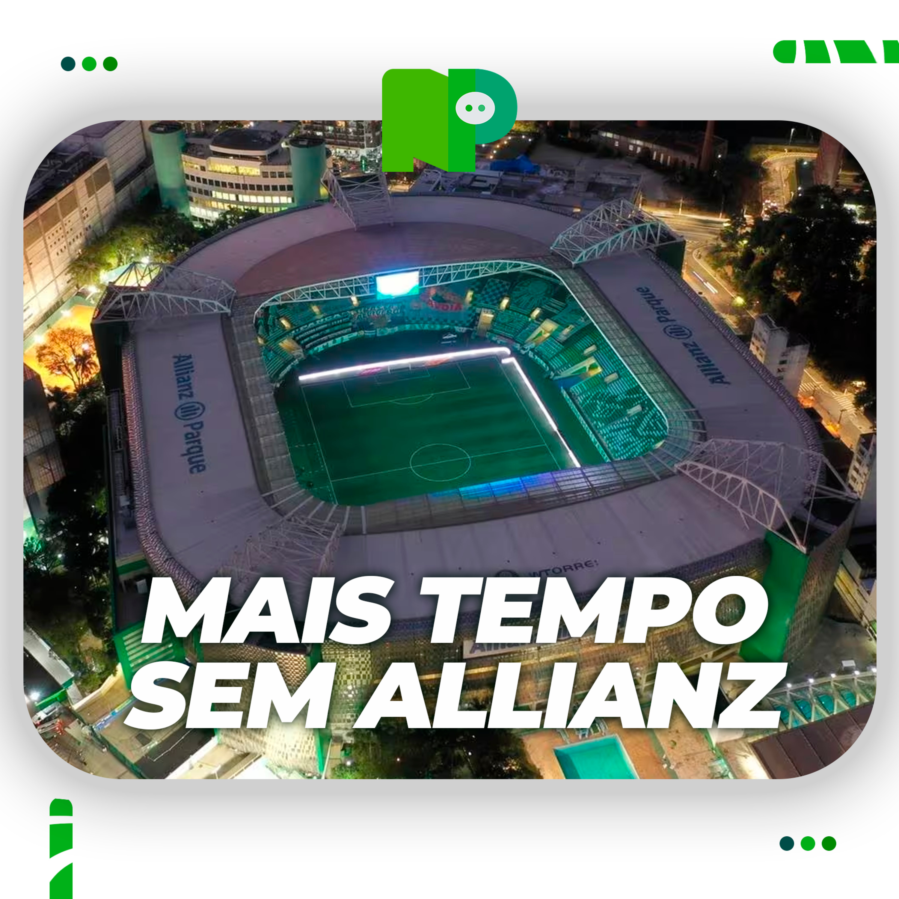 BOLETIM NP - PALMEIRAS SEGUE SEM JOGAR NO ALLIANZ PARQUE episode artwork