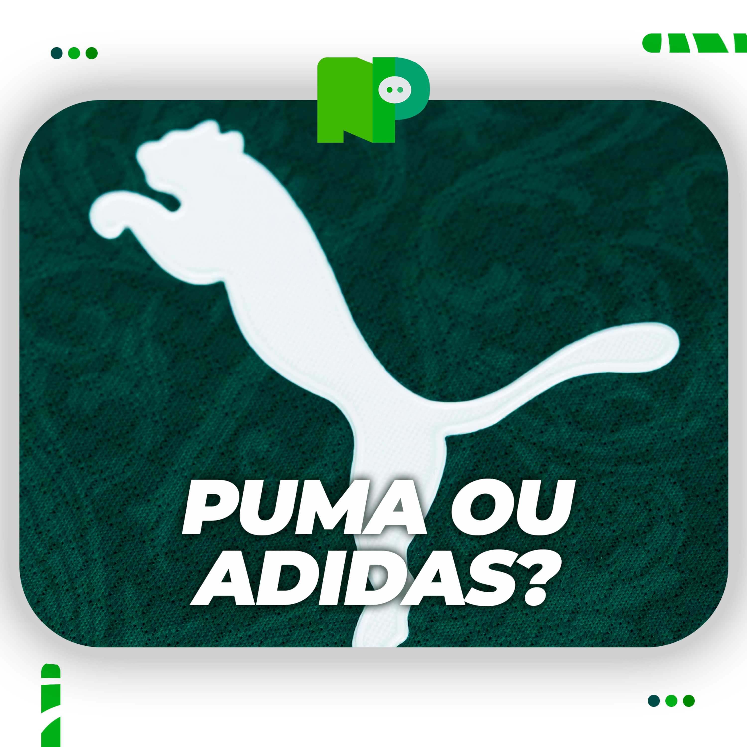 Boletim NP - Puma ou Adidas: Quem fica com a camisa do Palmeiras para 2025? episode artwork